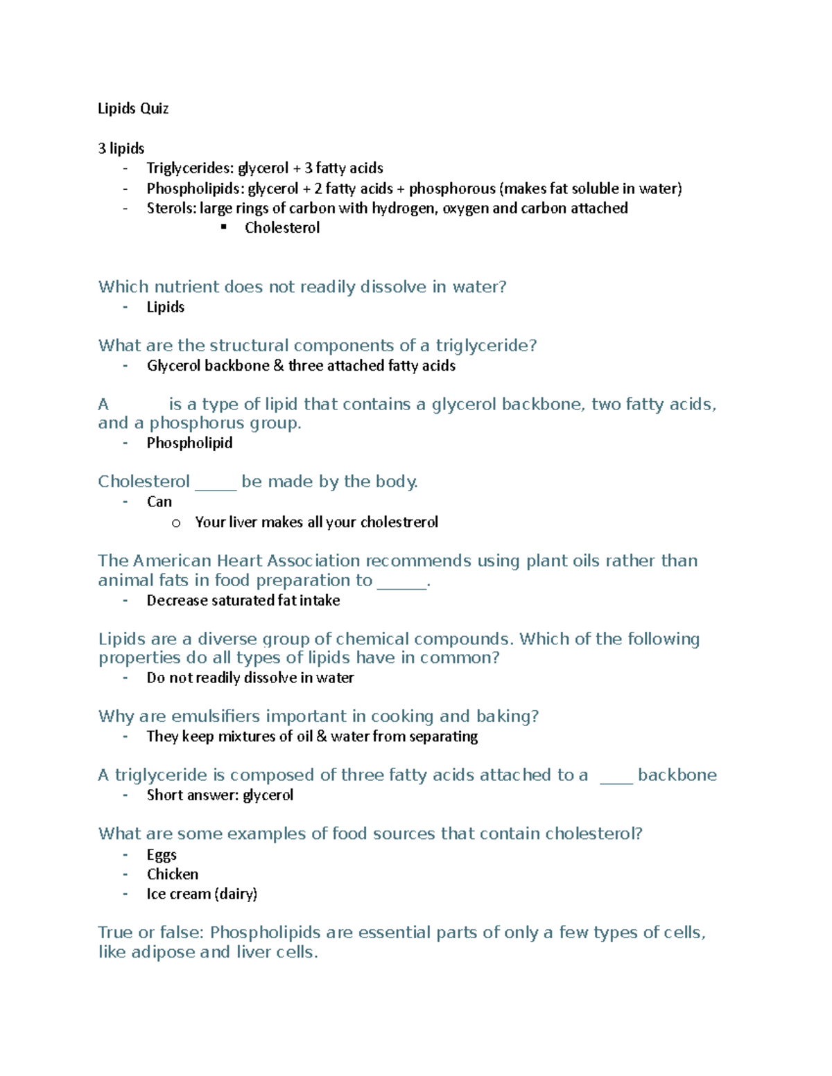 Lipids notes - Lipids Quiz 3 lipids - Triglycerides: glycerol + 3 fatty ...