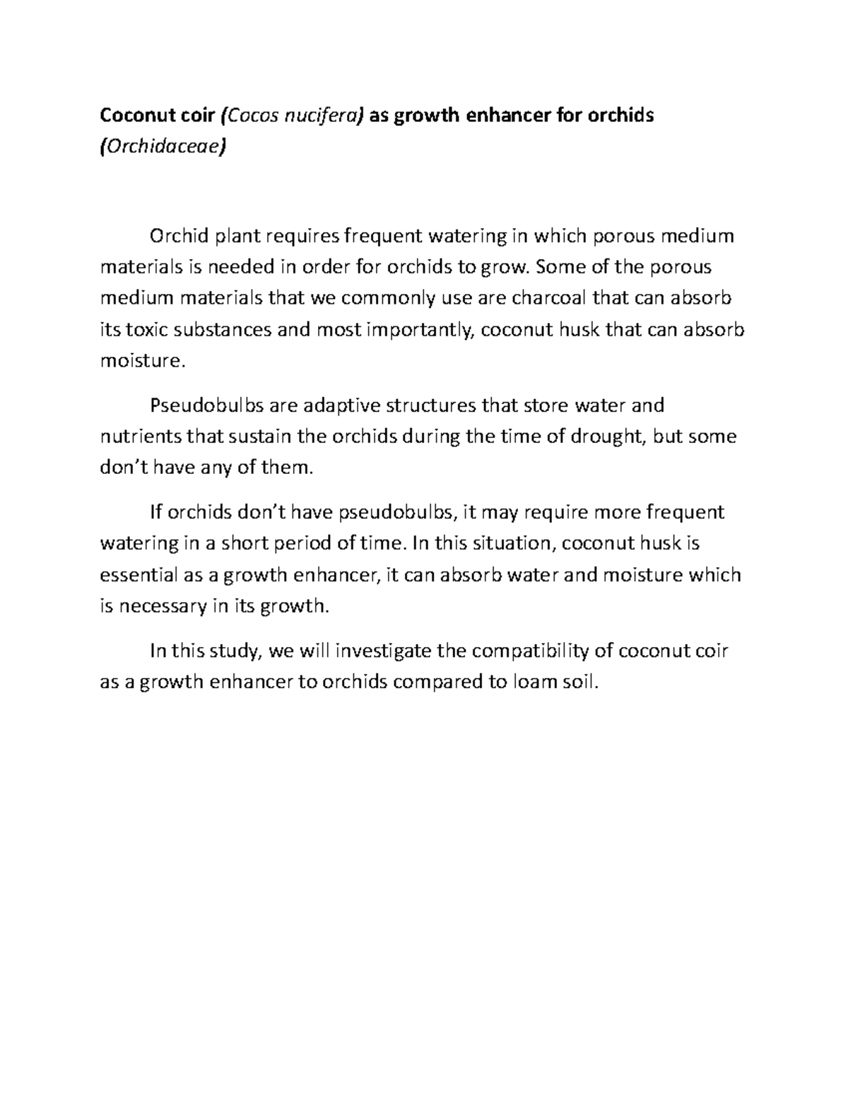 Coconut coir Some of the porous medium materials that we commonly use