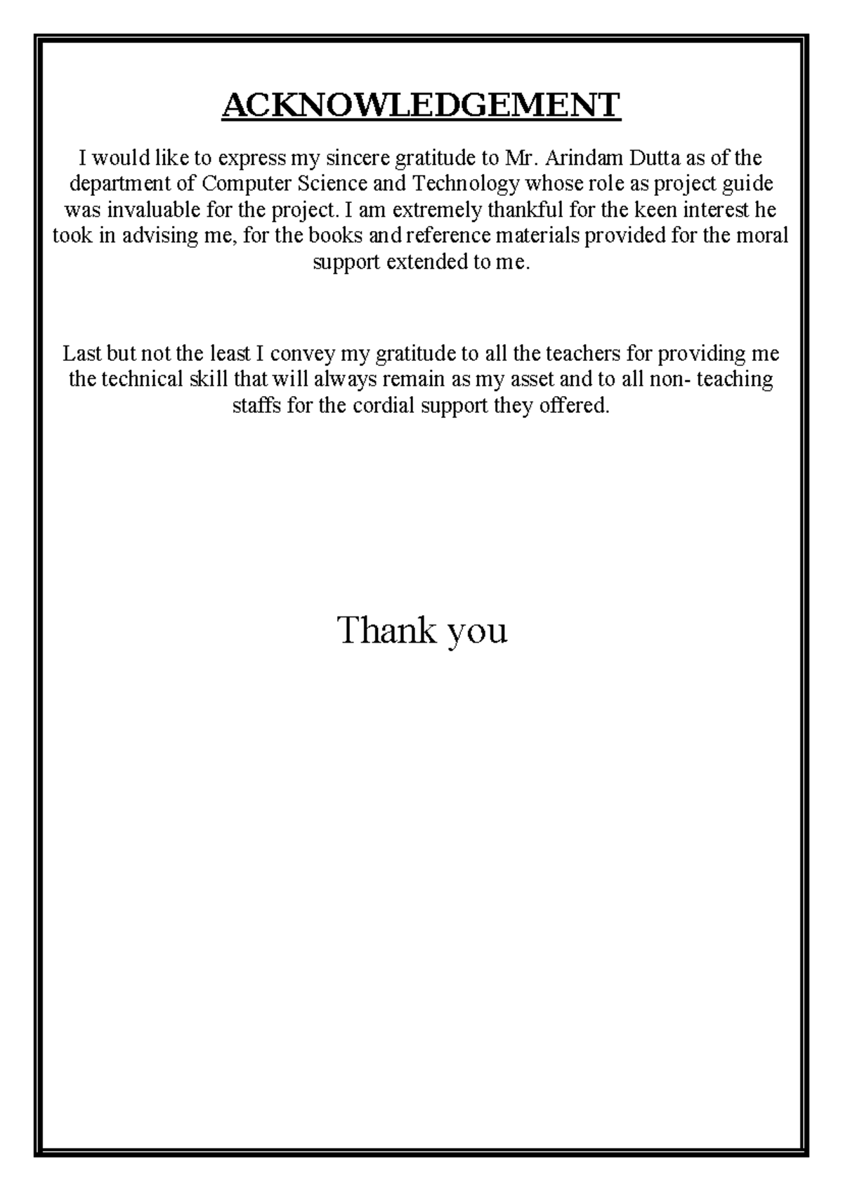 Major project - ACKNOWLEDGEMENT I would like to express my sincere ...