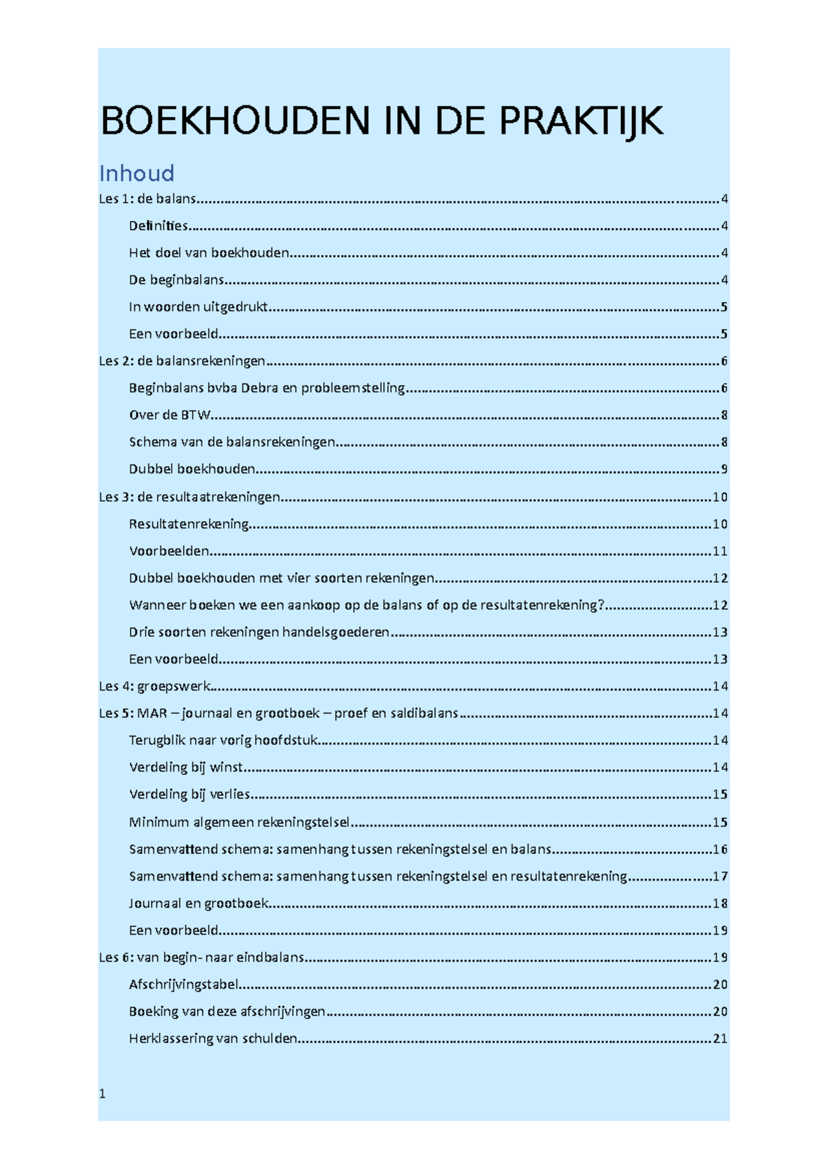 Boekhouden-in-praktijk Samenvatting - BOEKHOUDEN IN DE PRAKTIJK Les 1 ...