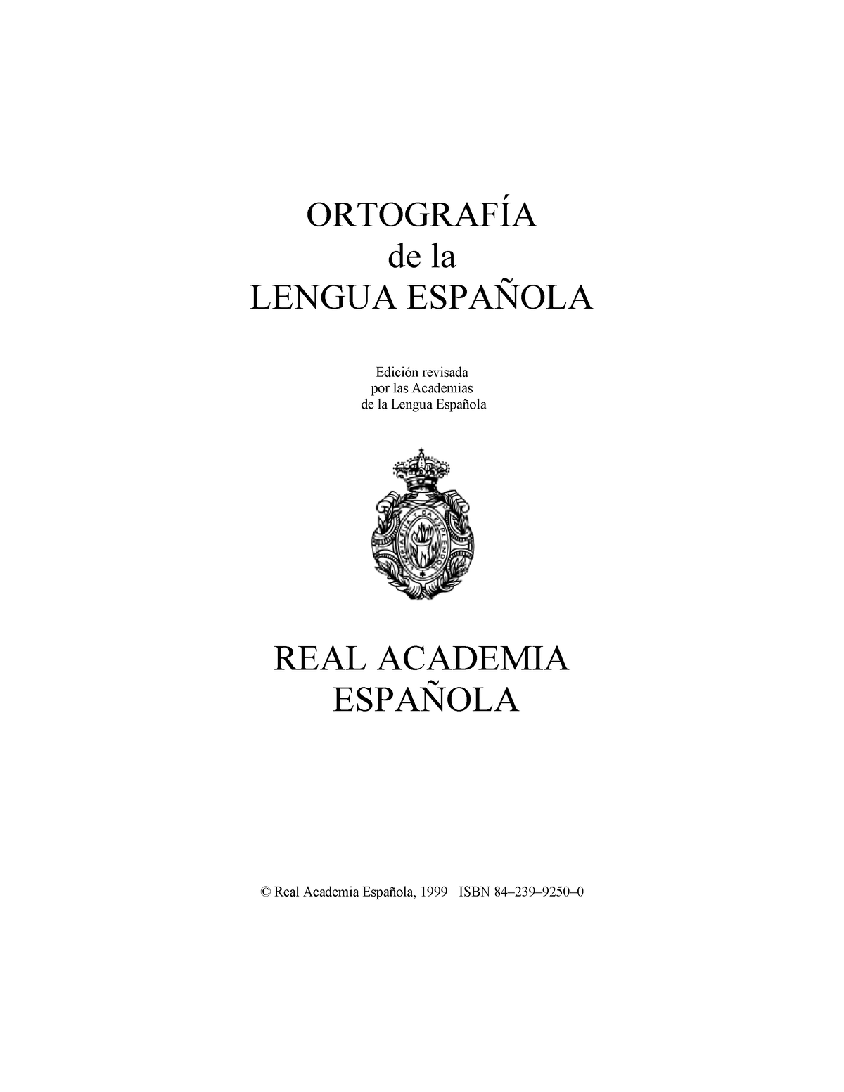 Ortografia RAE - Diccionario Rae, Ortografía. - ORTOGRAFÍA De La LENGUA ...