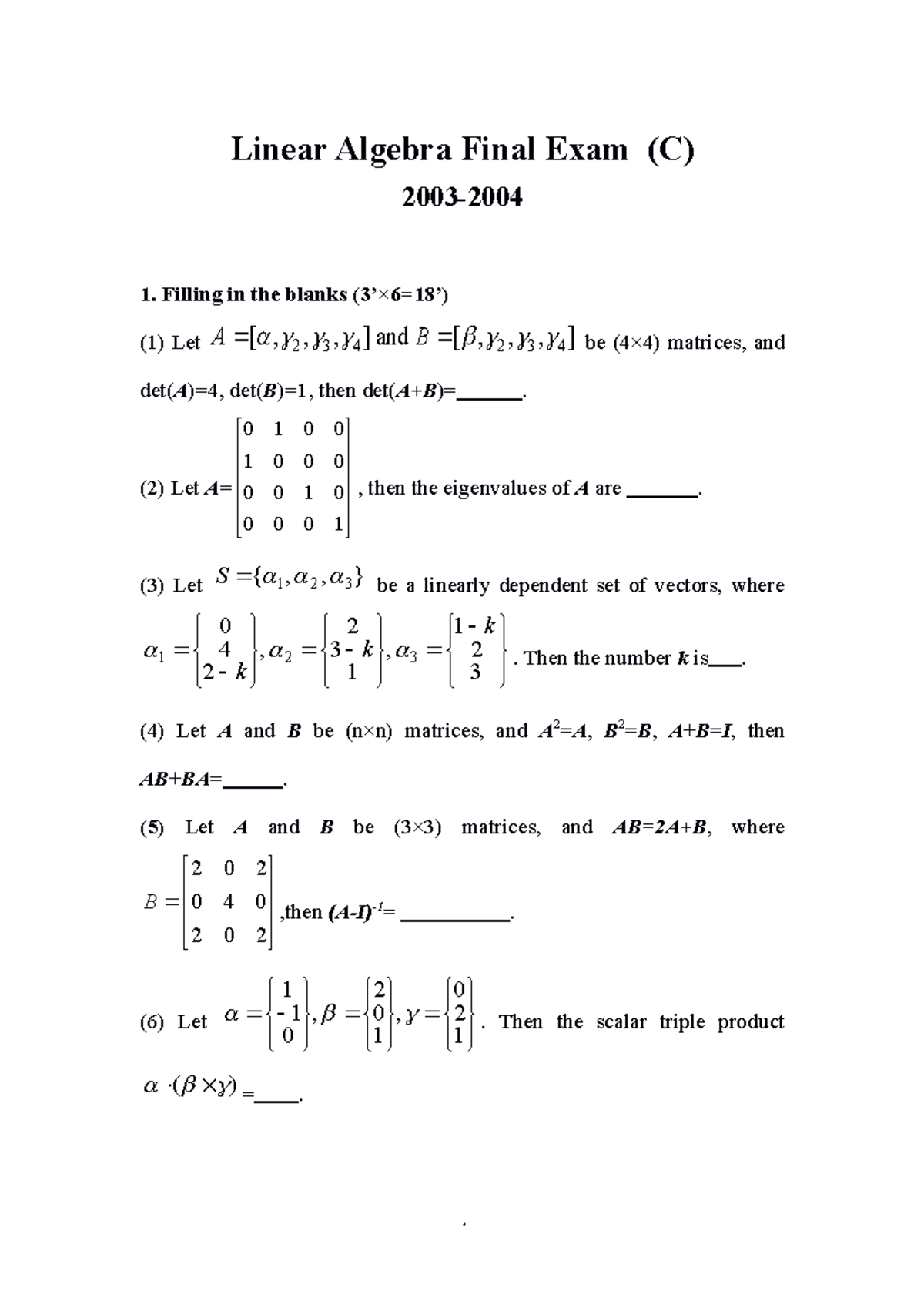20032004 Linear Algebra Final Exam C Linear Algebra Final Exam (C