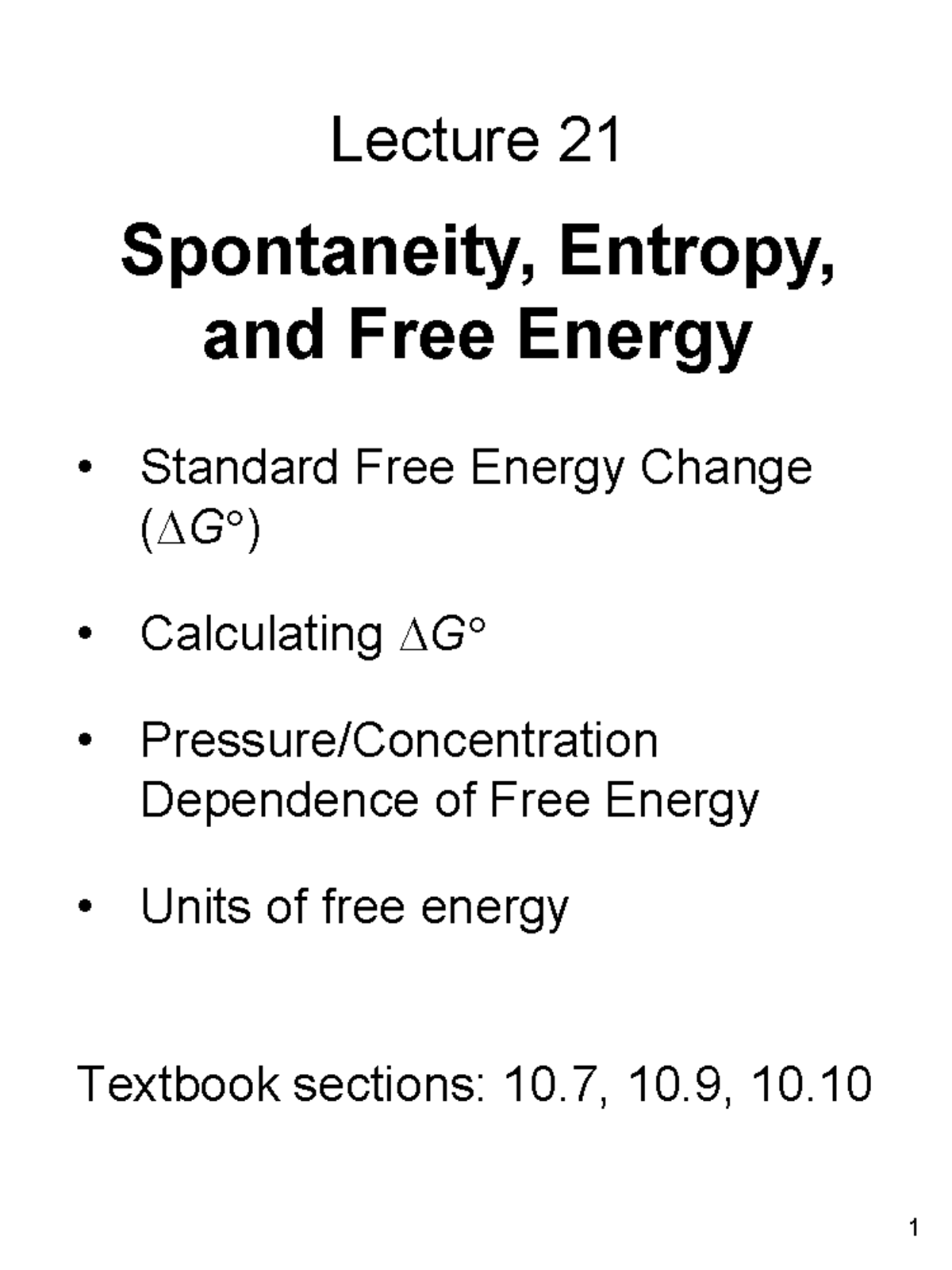 Lecture 21 Spring 2023 - Standard Free Energy Change (∆G°) Calculating ...
