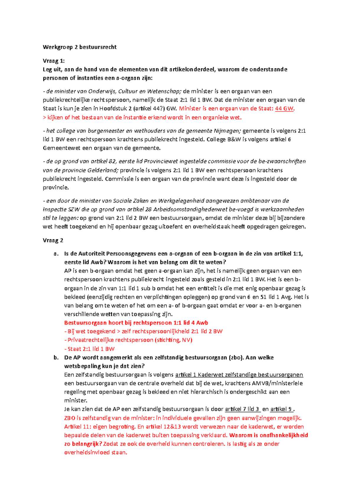 Werkgroep 2 Bestuursrecht - Werkgroep 2 Bestuursrecht Vraag 1: Leg Uit ...