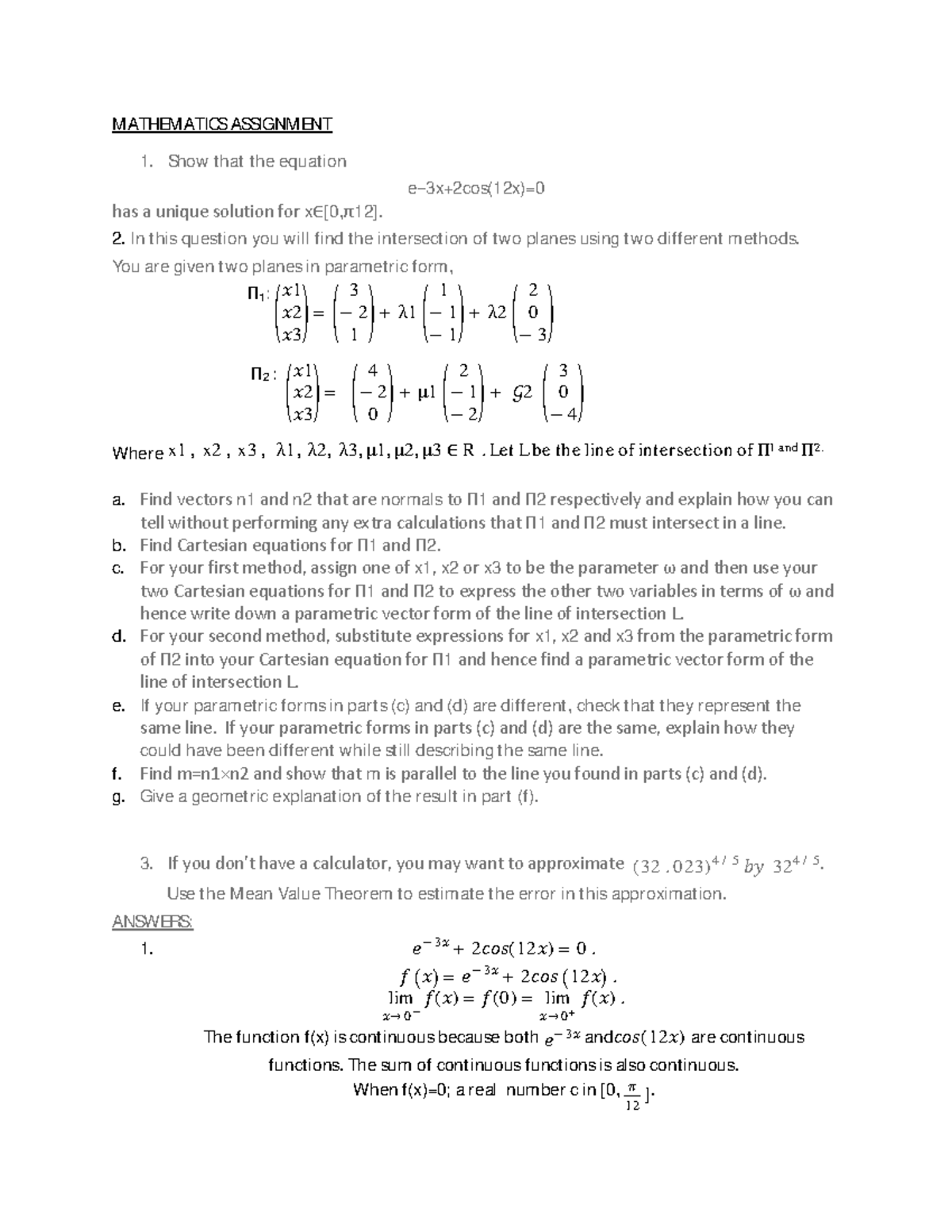 Assignment - MATHEMATICS ASSIGNMENT Show that the equation e− 3 x+ 2 ...
