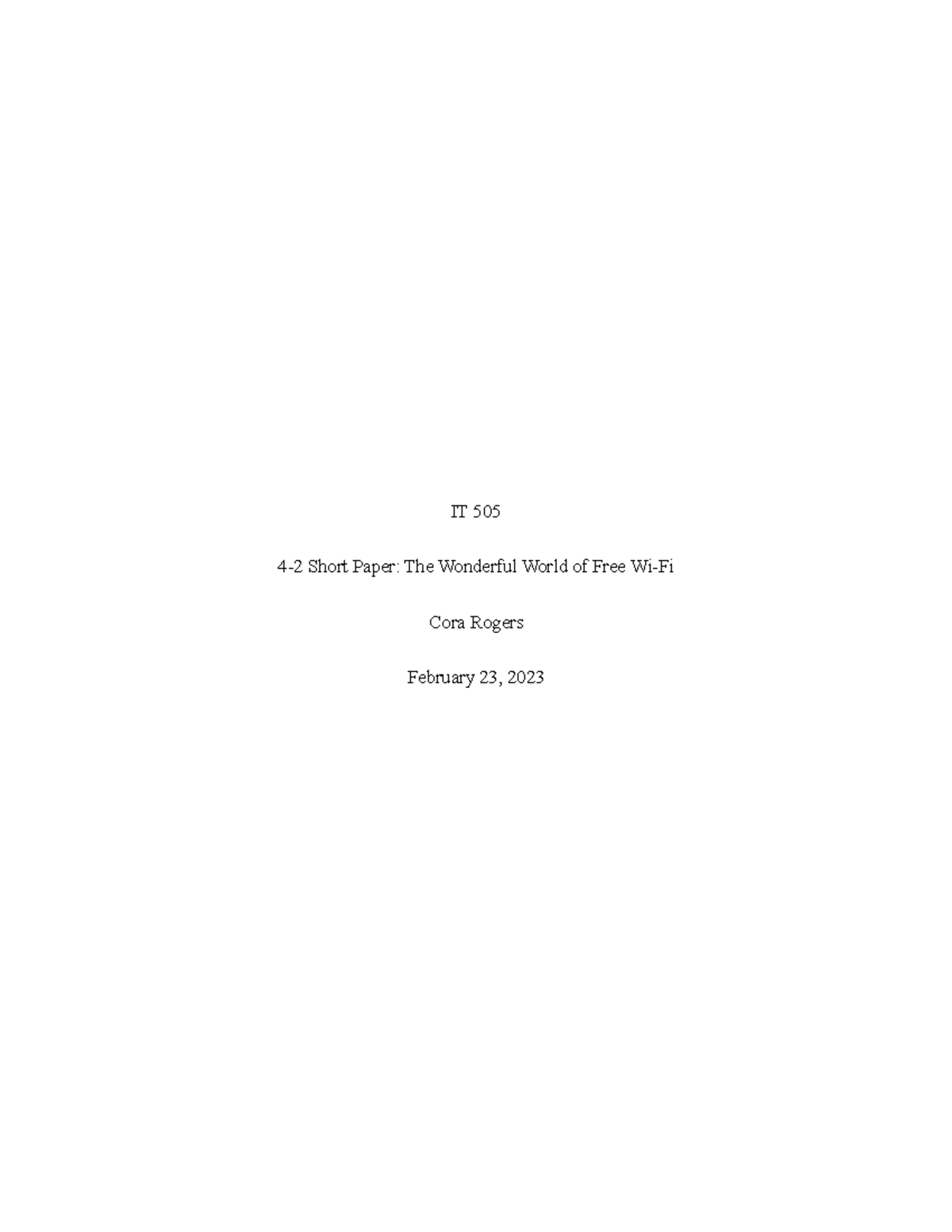 IT 505 4-2 Short Paper CLR - IT 505 4-2 Short Paper: The Wonderful ...