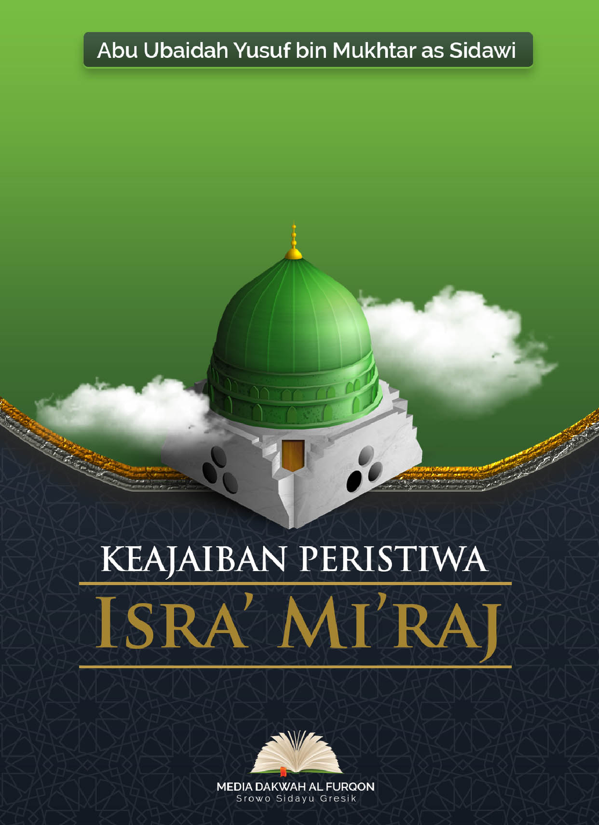 Keajaiban Peristiwa Isra' Mi'raj - Penulis Abu Ubaidah Yusuf Bin ...