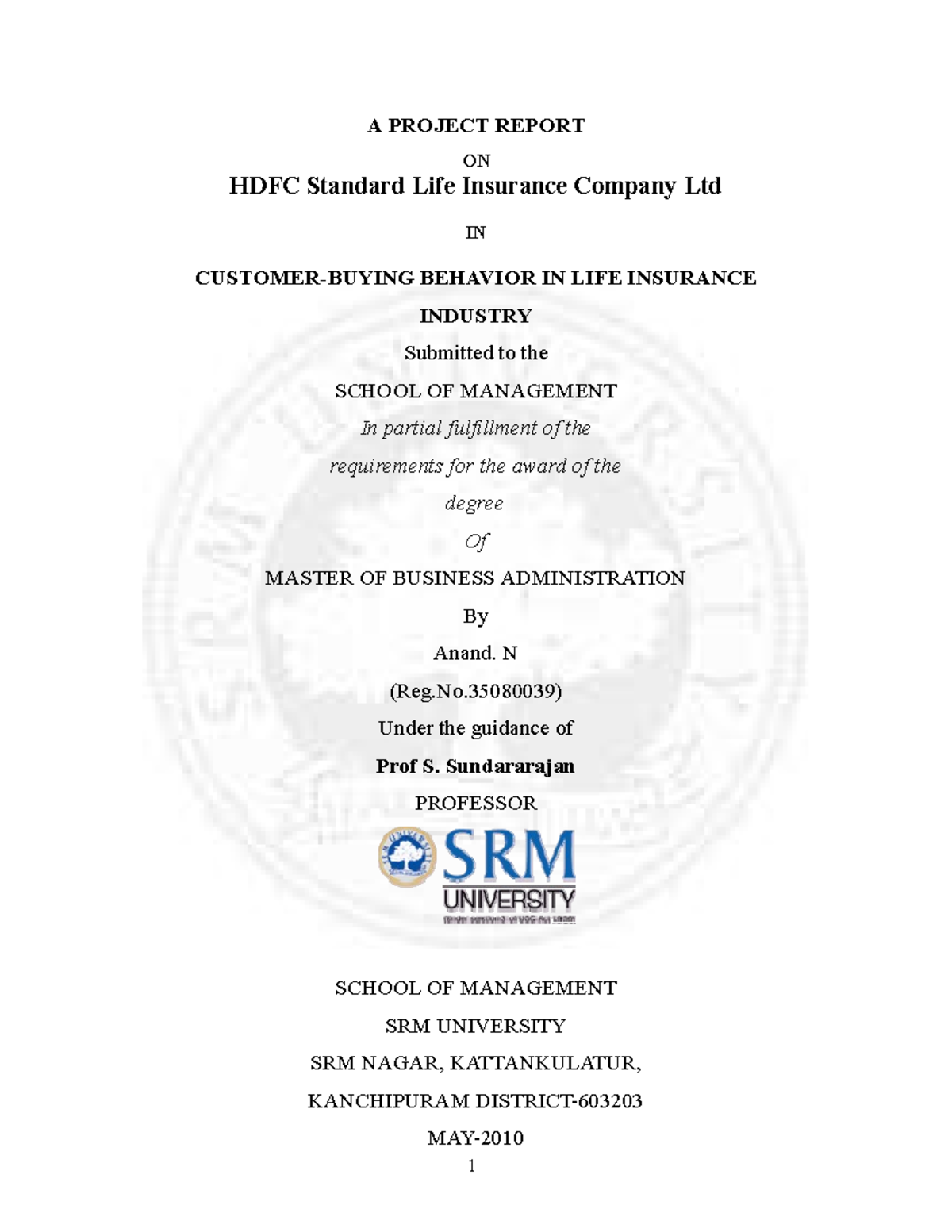 A Project Report HDFC Standard Life Insu 1 A PROJECT REPORT ON HDFC Standard Life
