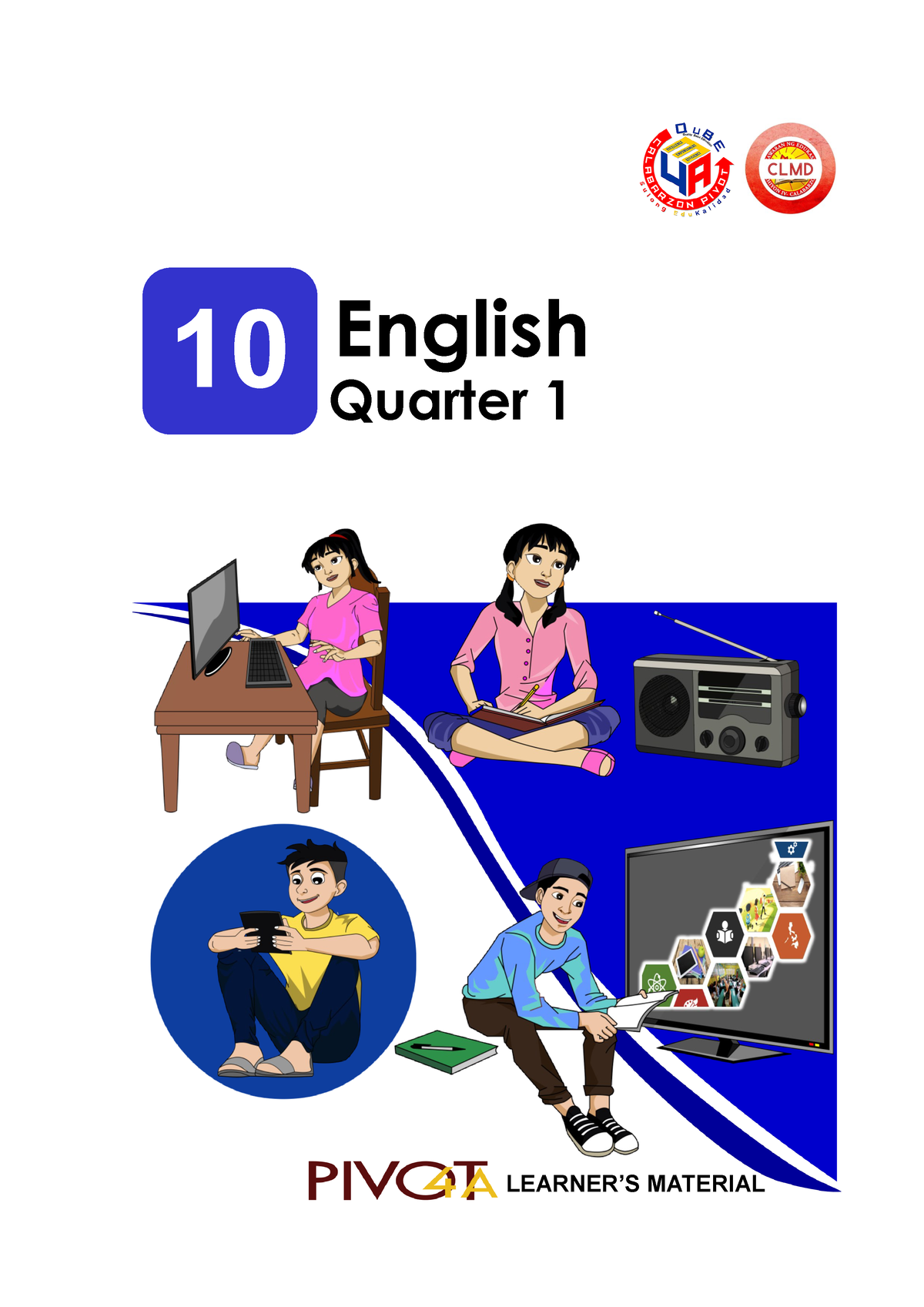 Learning Materials Grade 10 English 10 English Quarter 1 Learner’s Material Republic