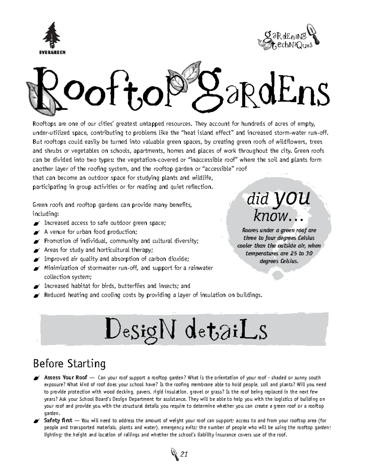 Design Ideas 4 Rooftop Gardens gaRdEniNg techNiQues Rooftops are one