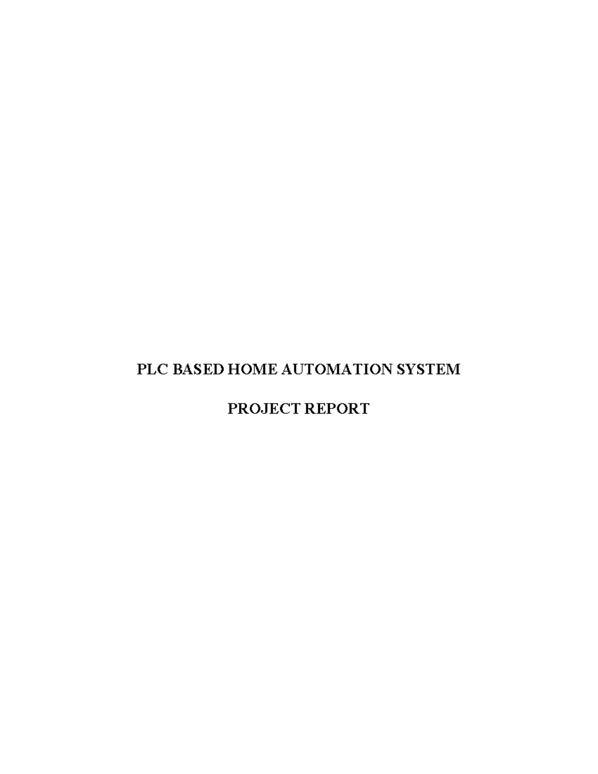 Pdfcoffee PLC BASED HOME AUTOMATION SYSTEM PROJECT REPORT CONTENTS SYNOPSIS INTRODUCTION Studocu
