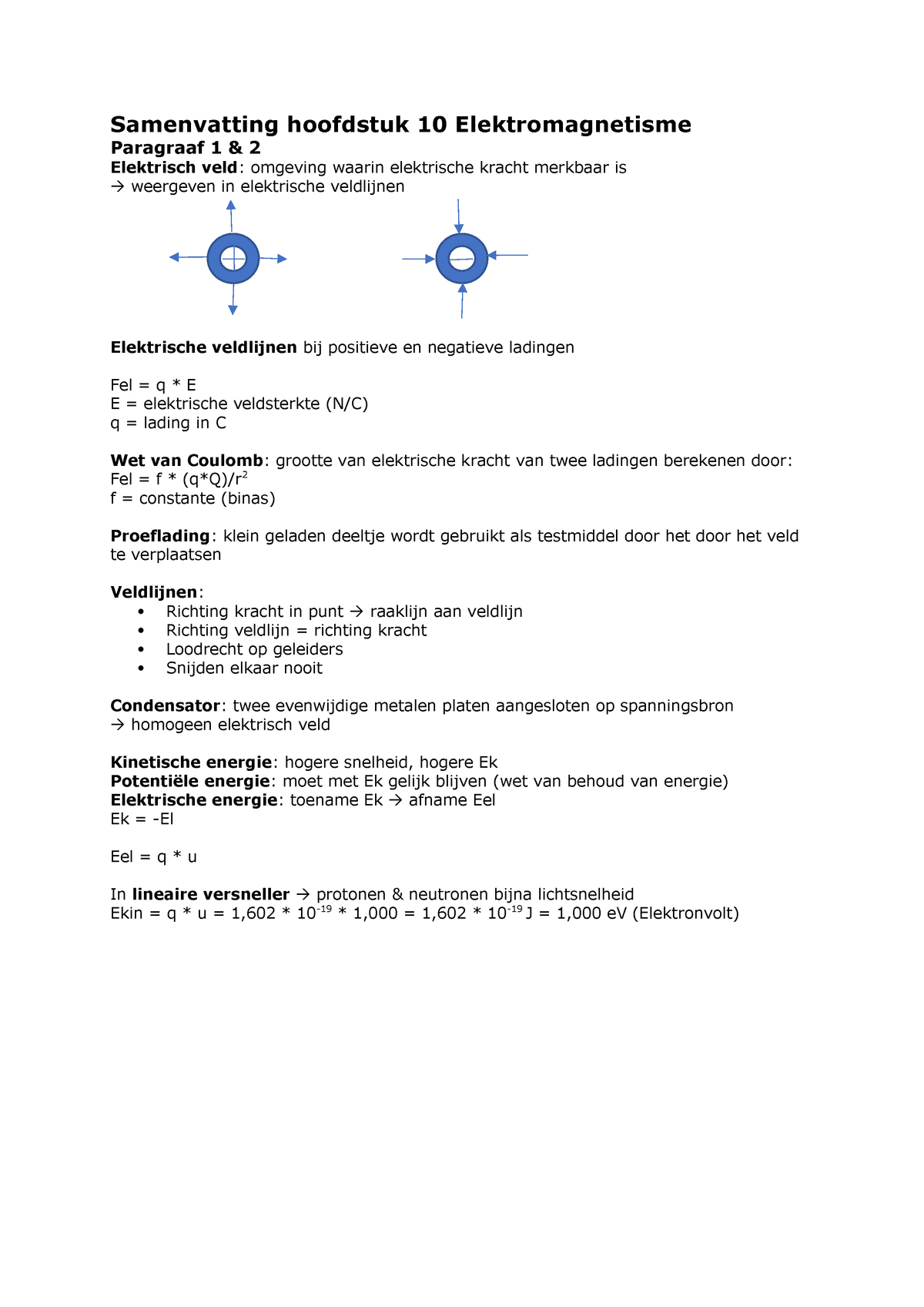 Samenvatting Hoofdstuk 10 Elektromagnetisme Samenvatting Hoofdstuk 10 Elektromagnetisme Paragraaf Elektrisch Veld Omgeving Waarin Elektrische Kracht Merkbaar Studeersnel