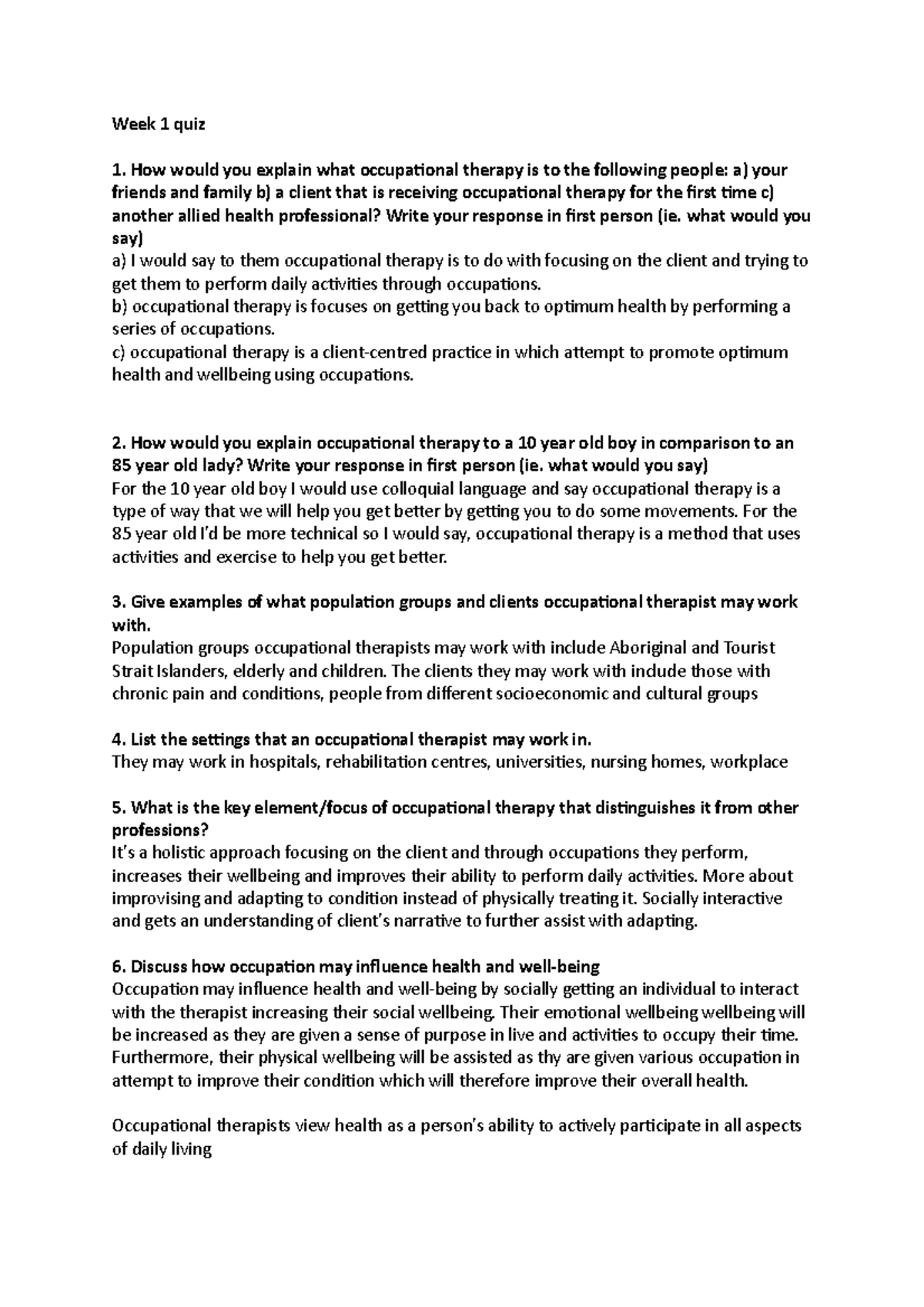 Tutorial Occupational Therapy Quiz questions Week 1 quiz 1. How would