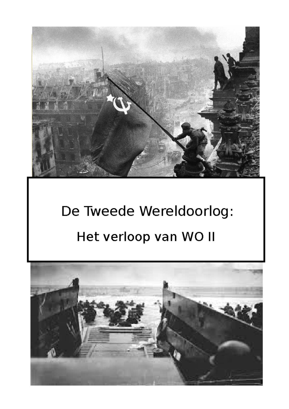 6 - WOII- Verloop - Bundel - De Tweede Wereldoorlog: Het Verloop Van WO ...