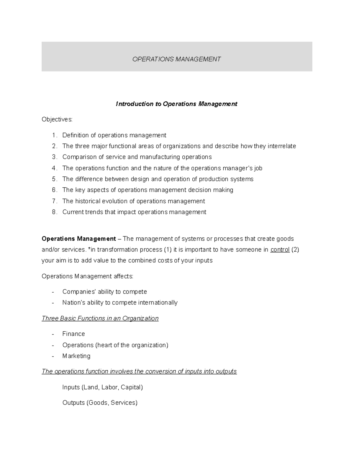Operations Management - *in transformation process (1) it is important ...