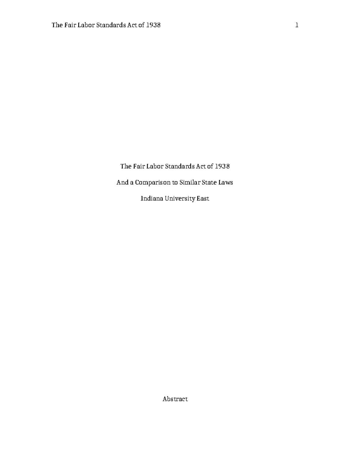 The Fair Labor Standards Act of 1938 - FLSA is most widely known for ...