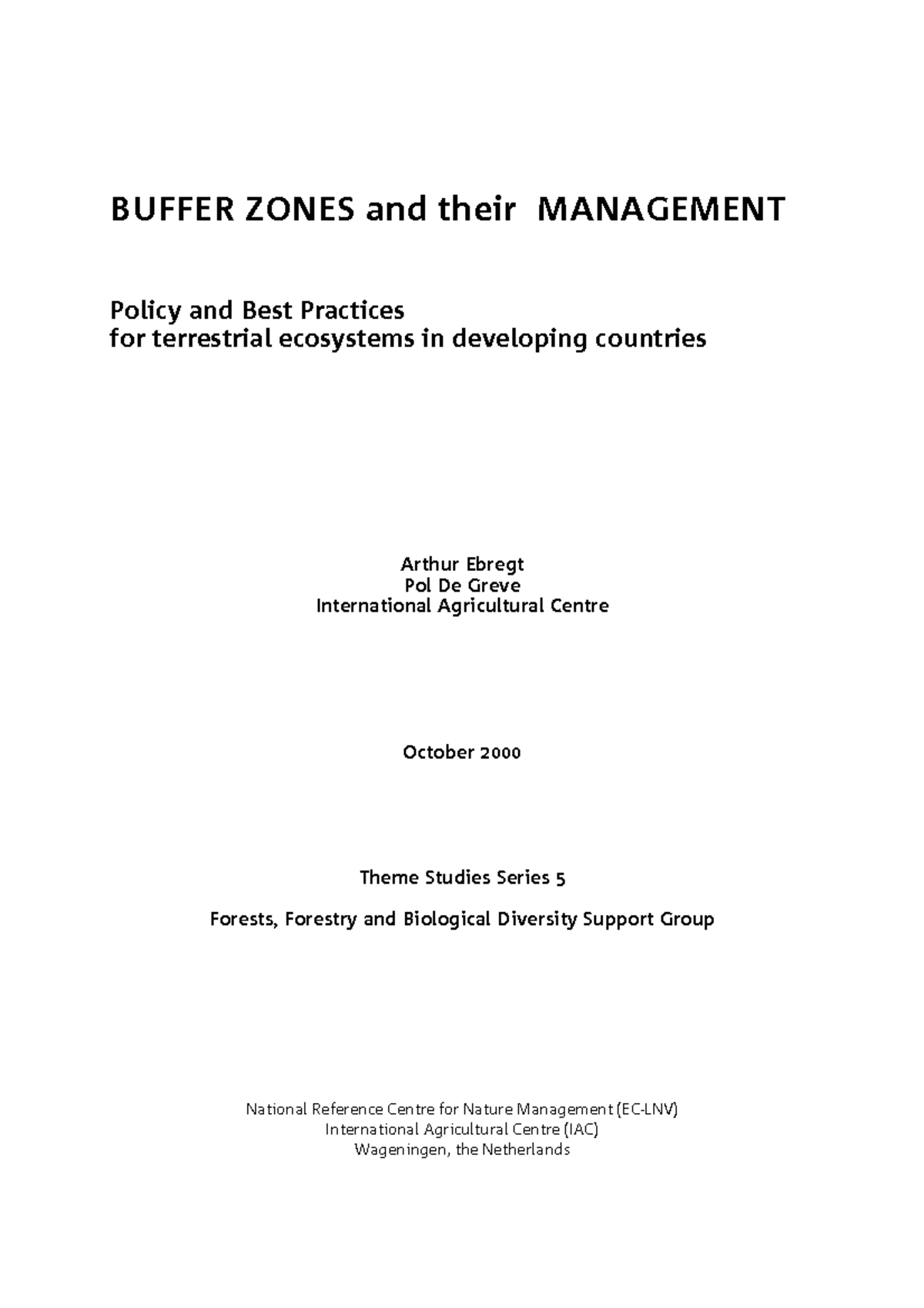 Buffer zones and their management policy and bestgroen