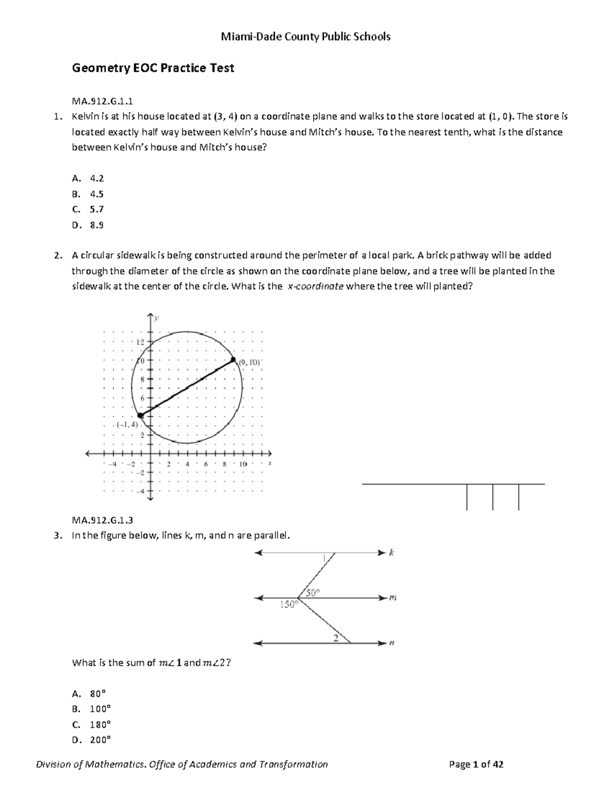 Geometry EOC Practice Test - 912.G. Kelvin is at his house located at ...