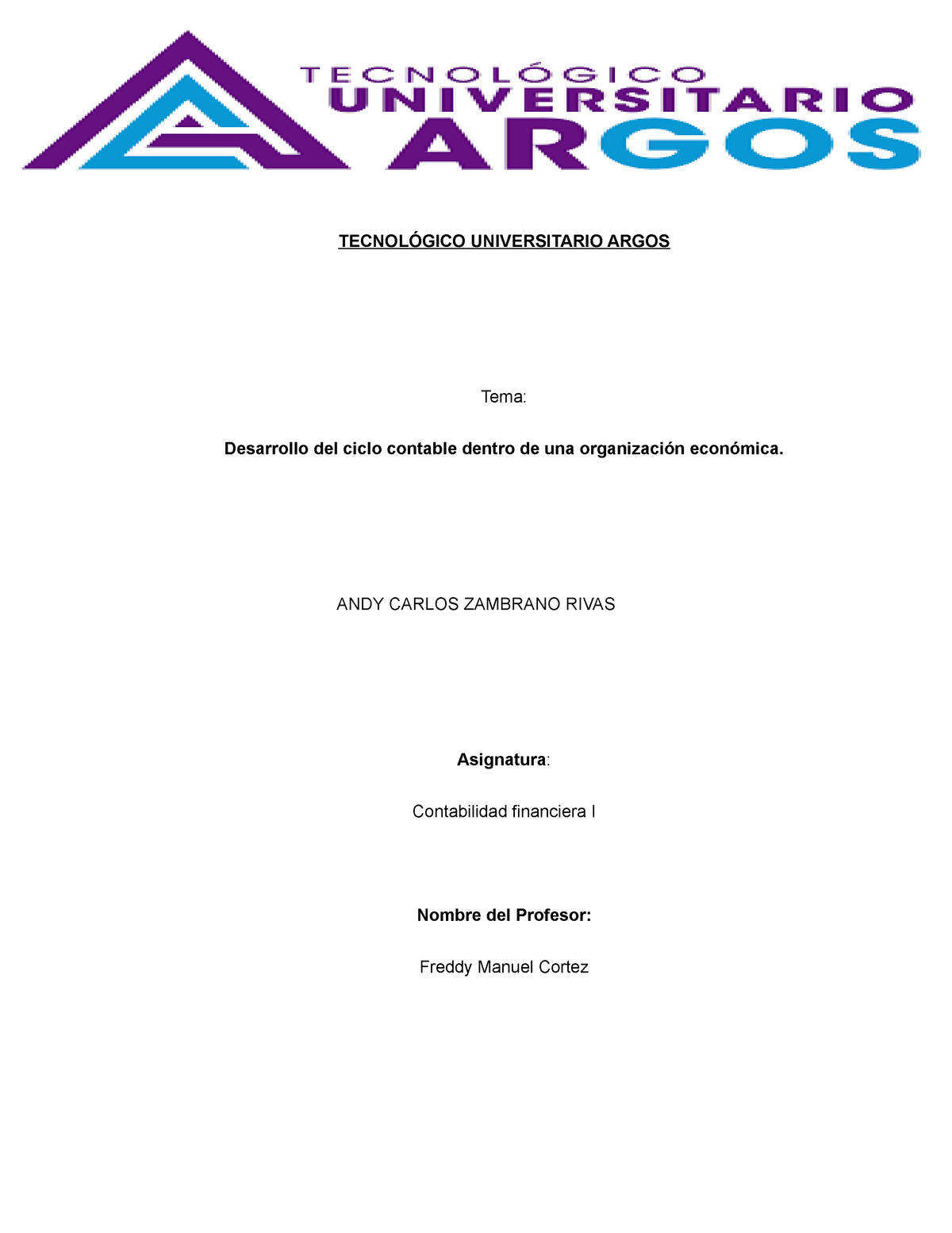 Tecnológico Universitario Argos Contabilidad Financiera Tecnol Ó Gico Universitario Argos Tema 8717