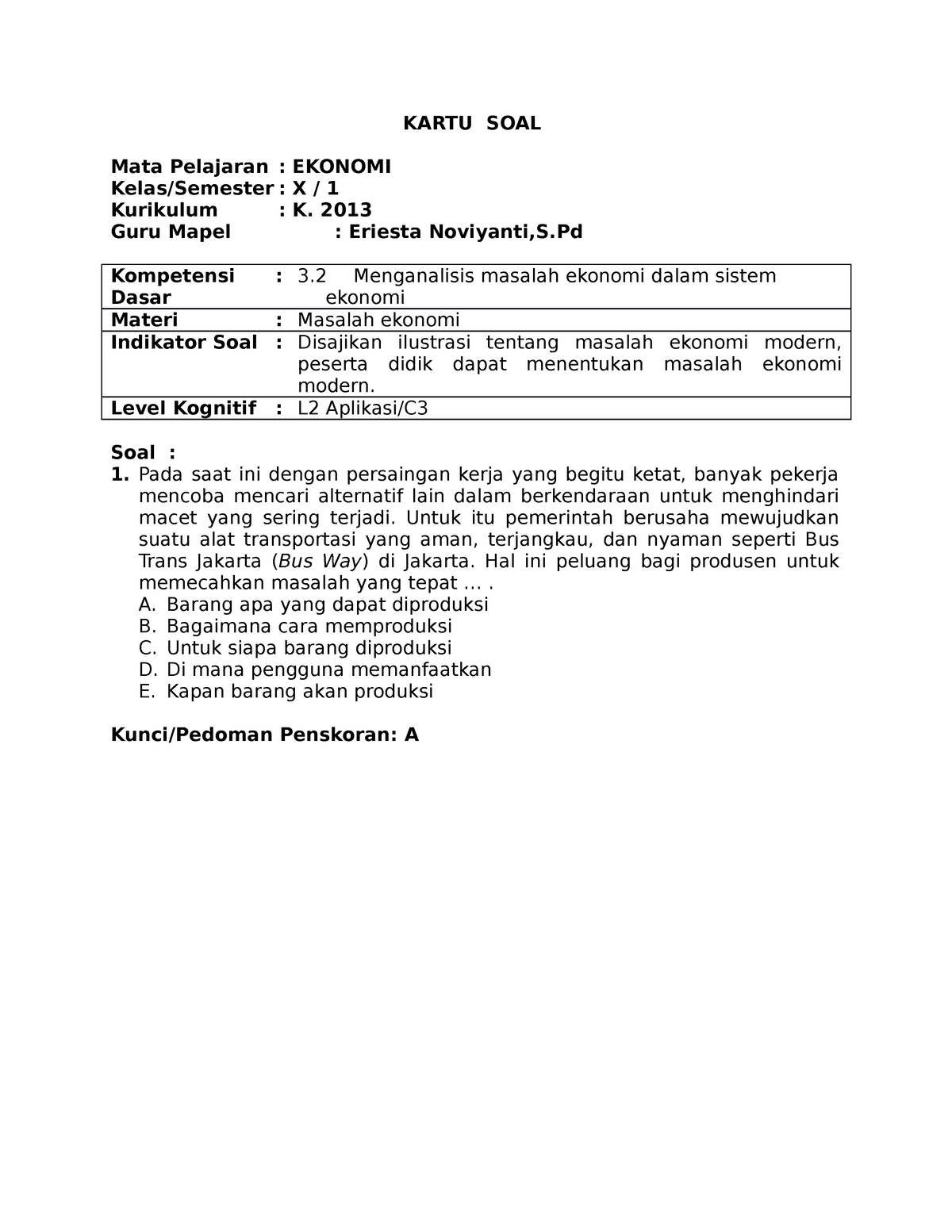 Kartu SOAL Ekonomi 11 - Mata Pelajaran : EKONOMI Kelas/Semester : X / 1 ...