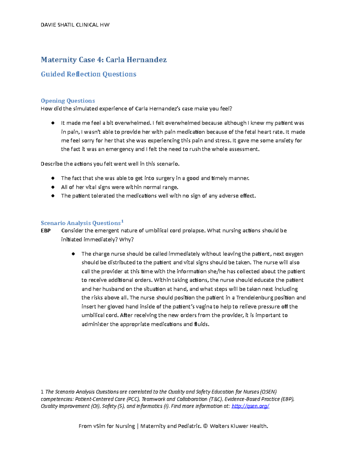 Week 3 Maternity Clinical HW Maternity Case 4 Carla Hernandez Guided Reflection Questions