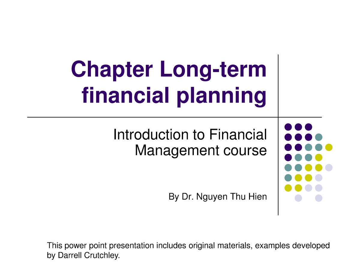 long-term-financial-planning-and-growth-chapter-4-long-term-financial