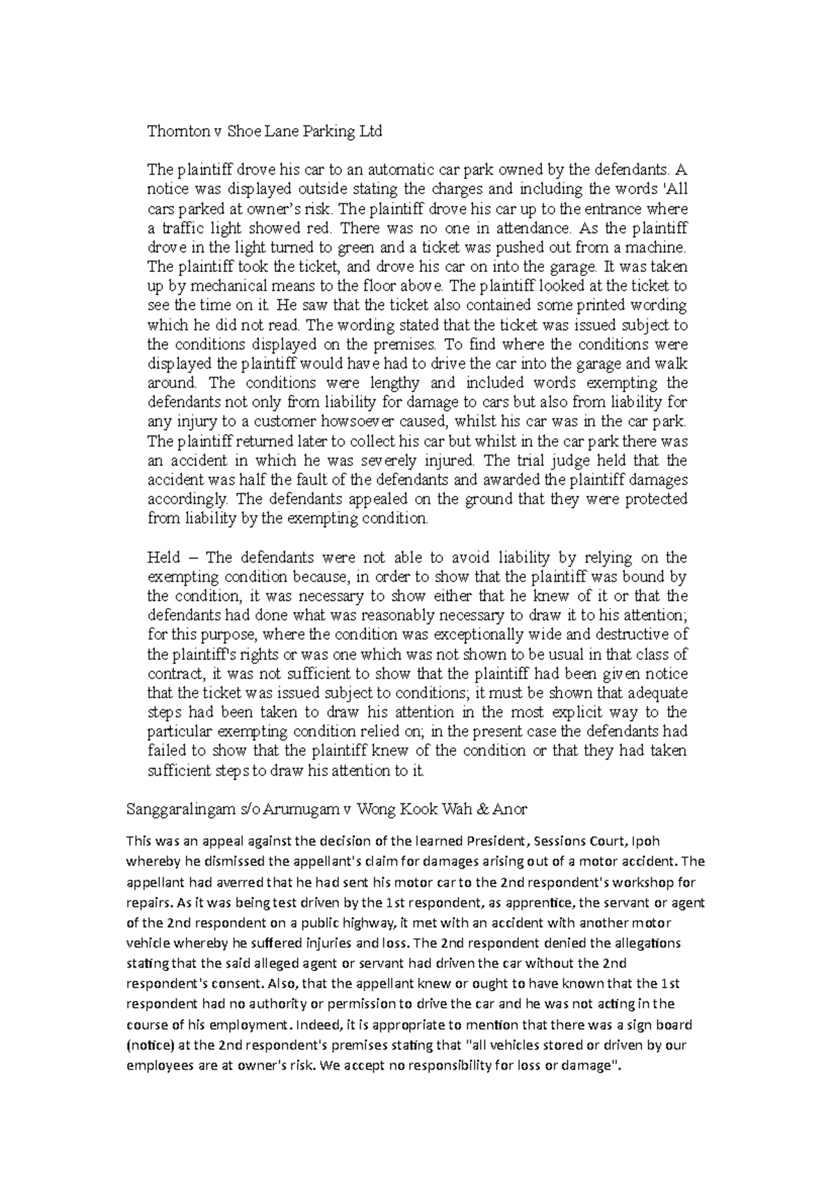 Thornton v Shoe Lane Parking Ltd A notice was displayed outside