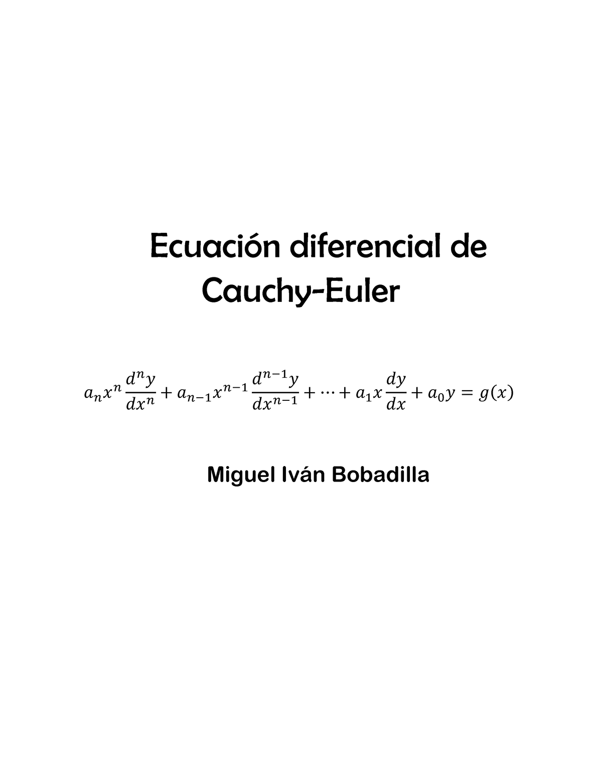 Ecuacion Diferencial De Cauchy Euler - Ecuación Diferencial De Cauchy ...