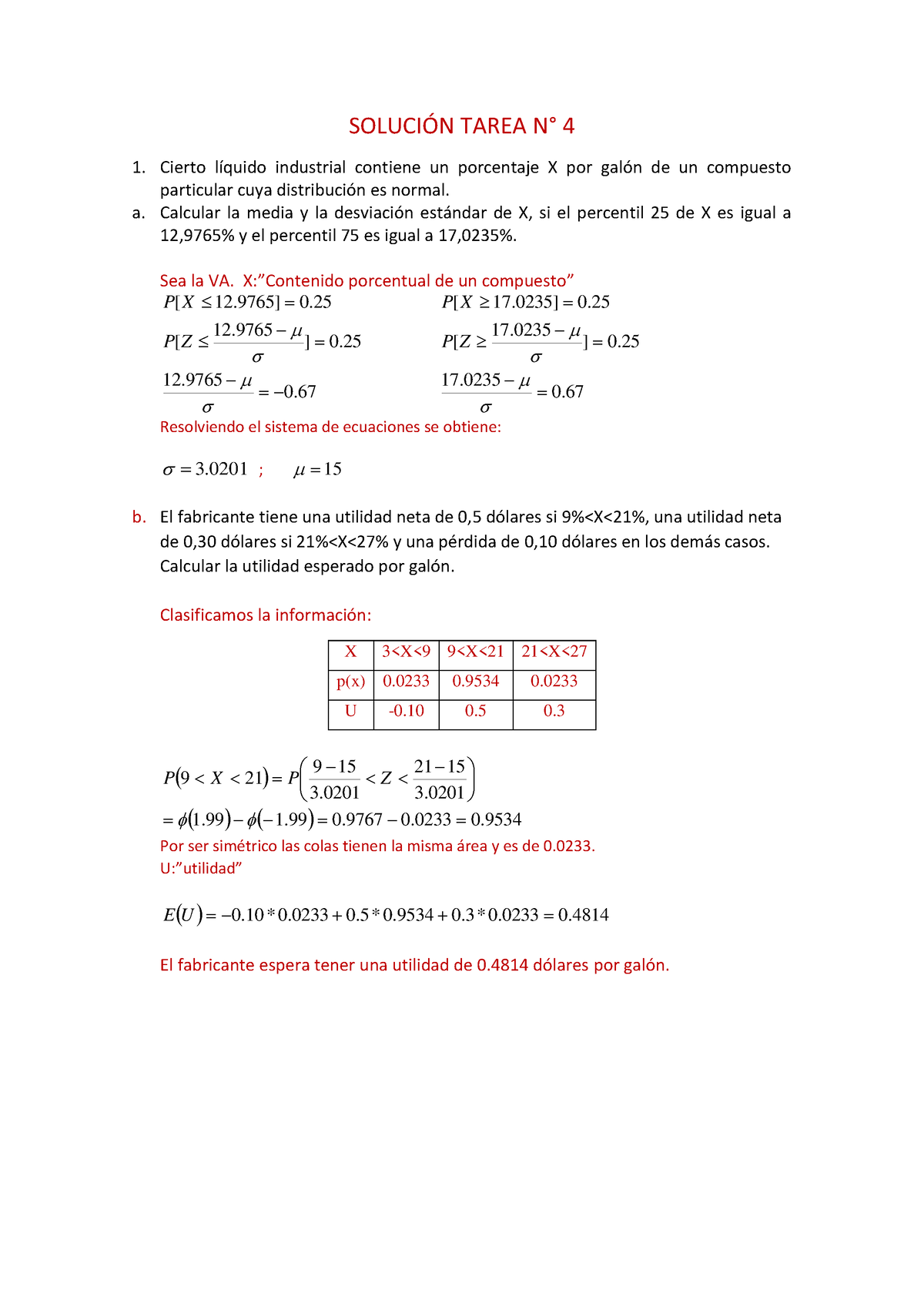 Solución Tarea N° 4 Esatadística (2020-2) - SOLUCI”N TAREA N∞ 4 Cierto ...