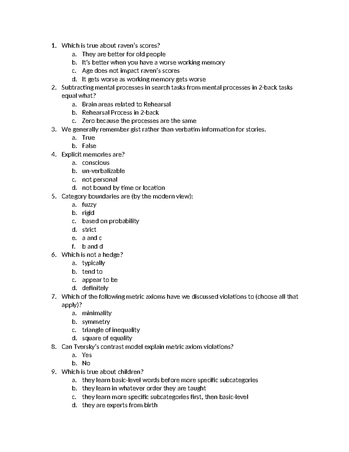 Exam 2 practice - Professor Lee Memory - Which is true about raven’s ...