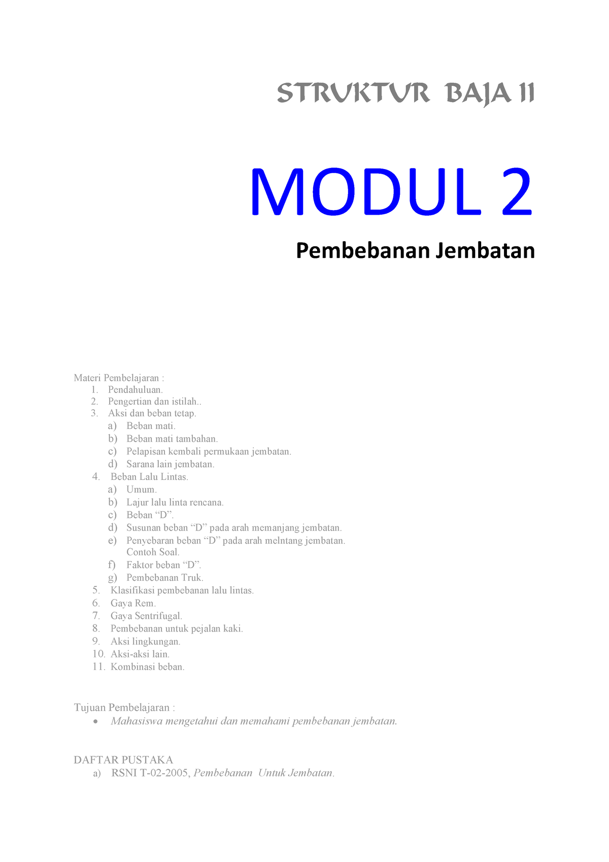 #04 Pembebanan Jembatan Baja - STRUKTUR BAJA II MODUL 2 Pembebanan ...