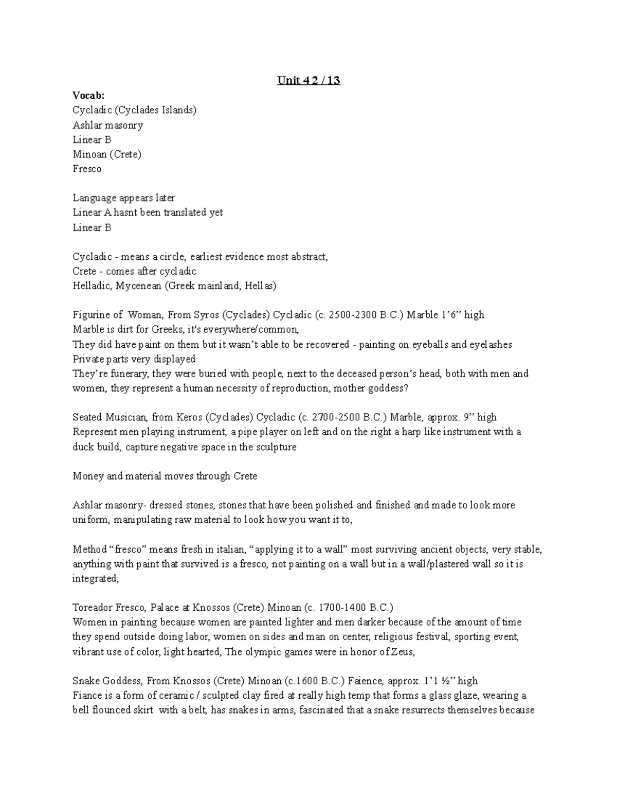 Art Exam 2 Lecture Notes Unit 4 2 / 13 Vocab Cycladic (Cyclades