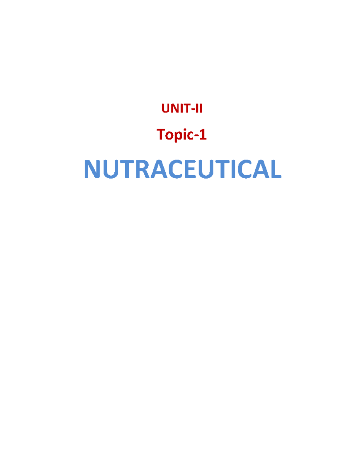 Nutraceutical Unit Ii Topic Nutraceutical 4 General Aspects