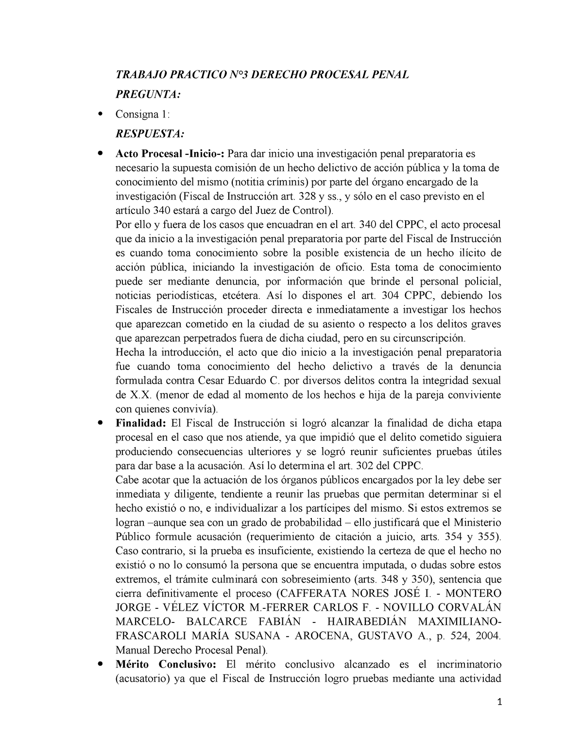 TP3- Procesal Penal - 80% - TRABAJO PRACTICO N°3 DERECHO PROCESAL PENAL ...