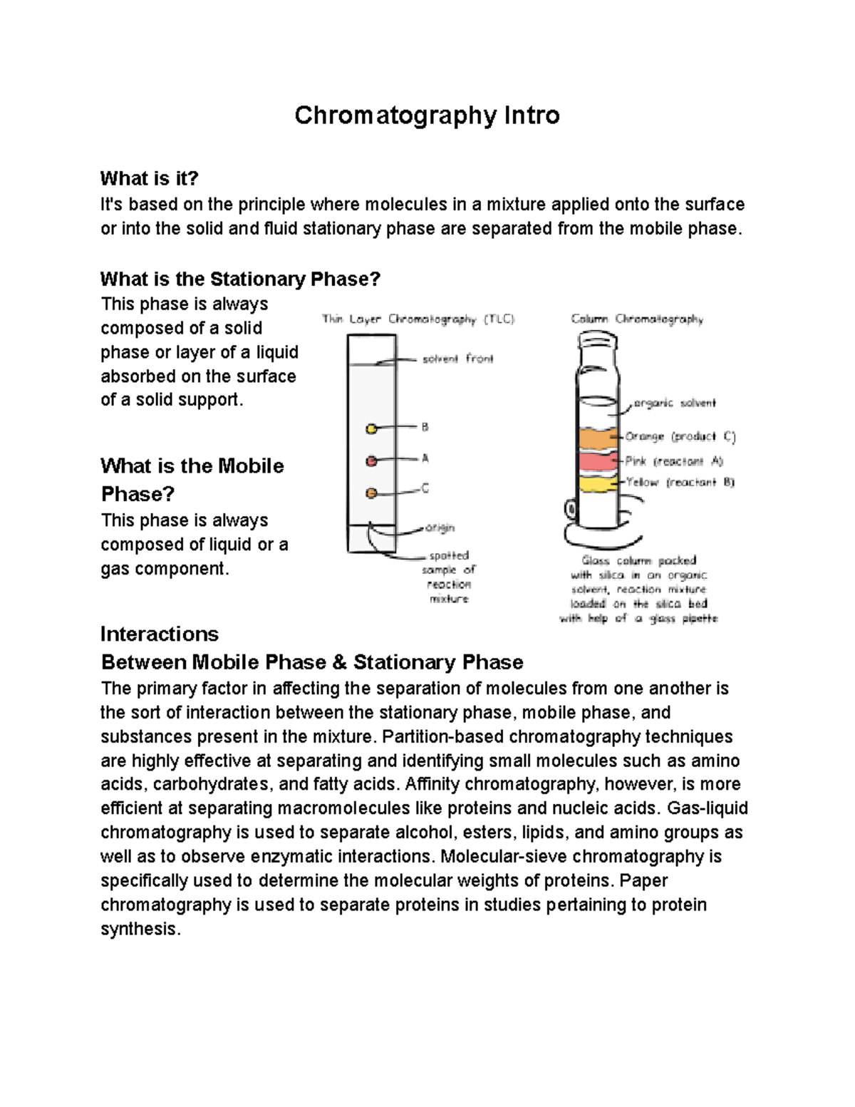 Chemistry Chromatography Chromatography Intro What is it? It's based on the principle where