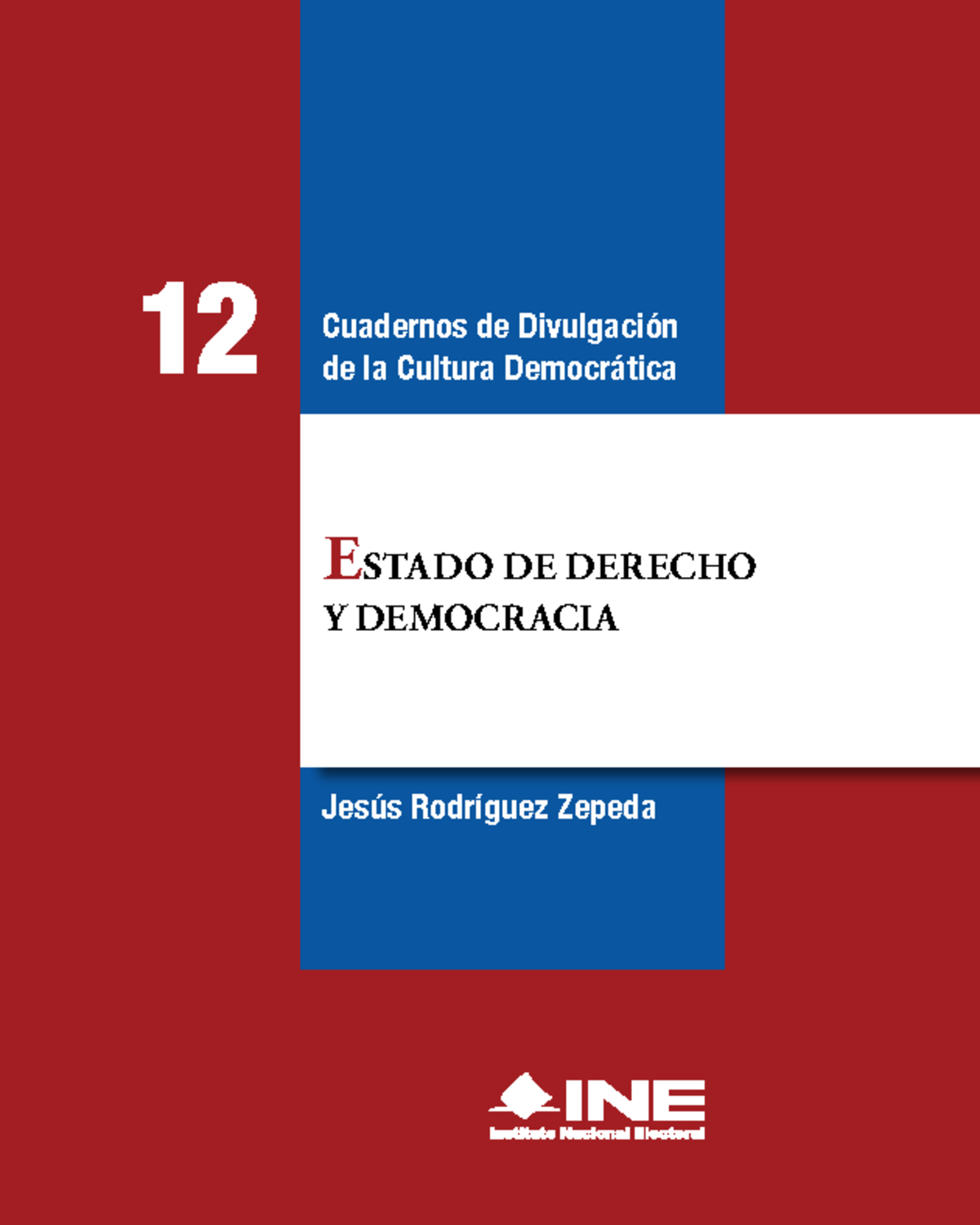 Estado de Derecho y Democracia - Jesús Rodríguez Zepeda E STADO DE ...