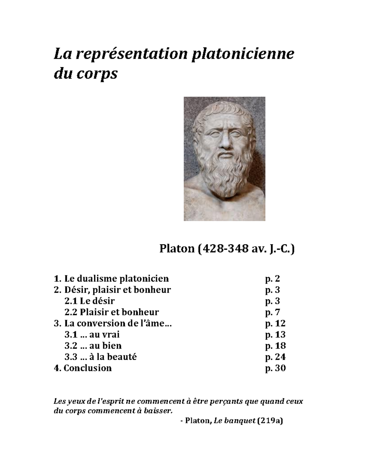 Platon Notes de cours La représentation platonicienne du corps Platon ( 428 348 av. J.C.) 1