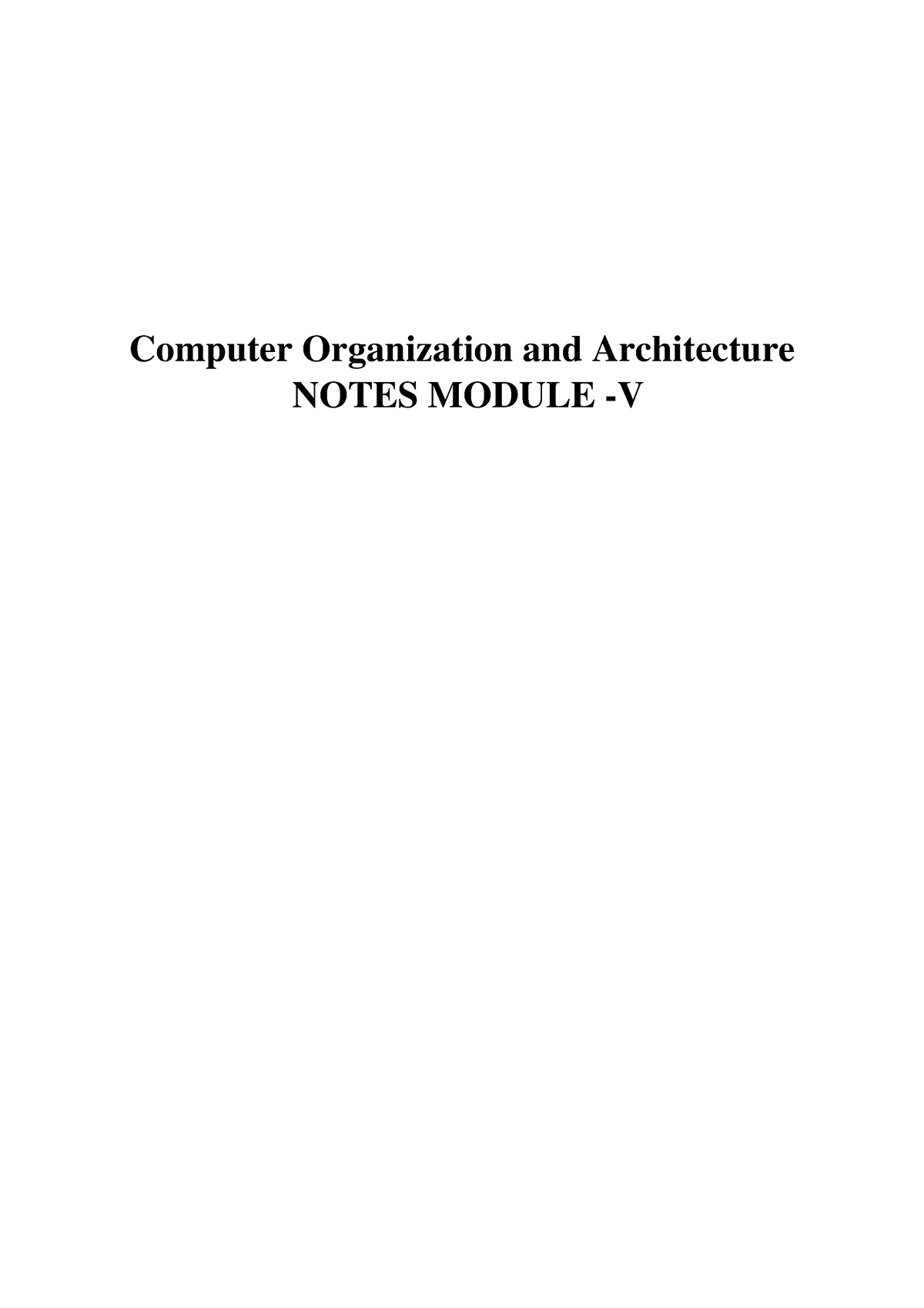 Computer Organization And Architecture Module V - Computer Organization ...