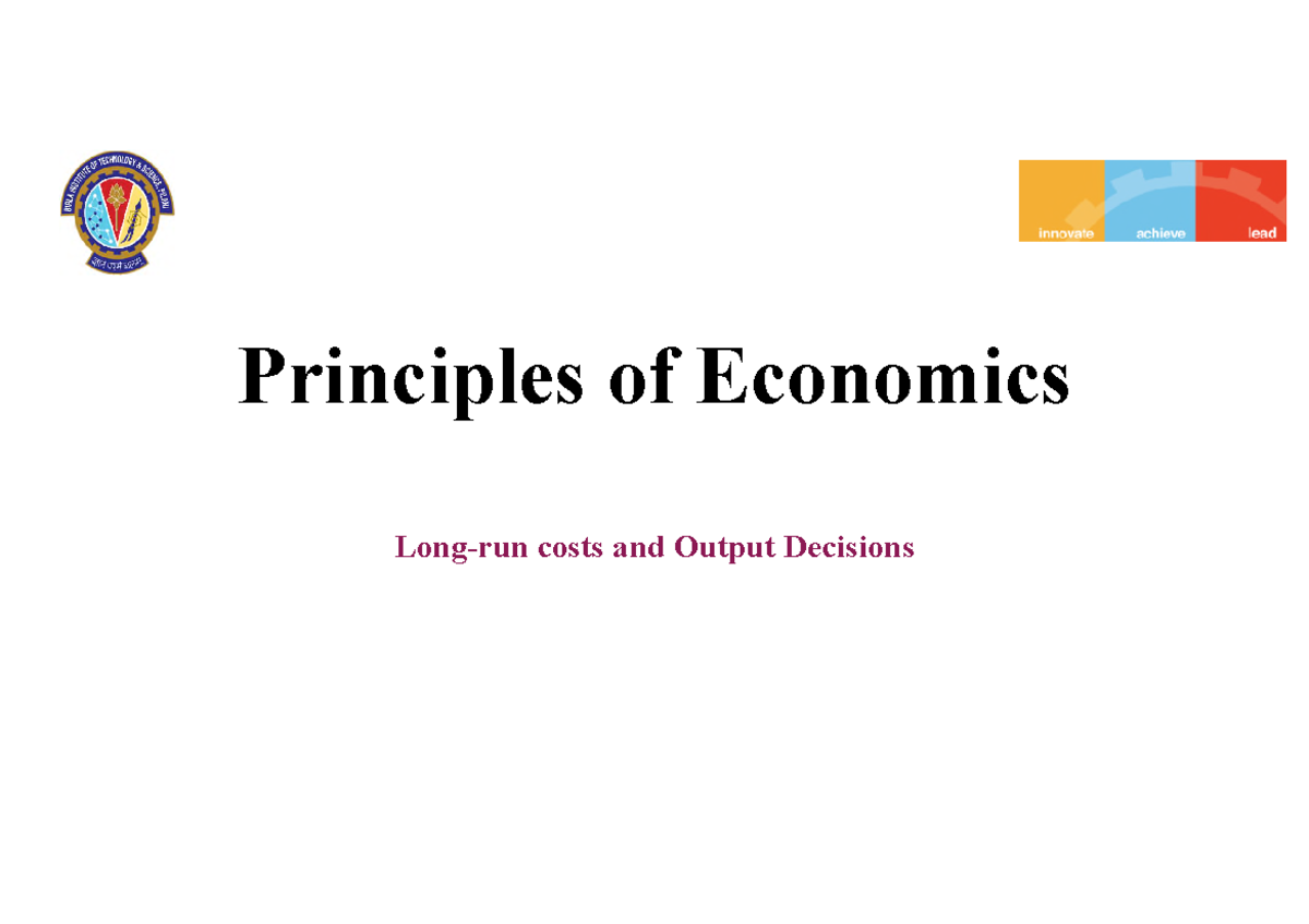 8. Lecture-5-Cost-08-10-2021 - Principles of Economics Long-run costs ...