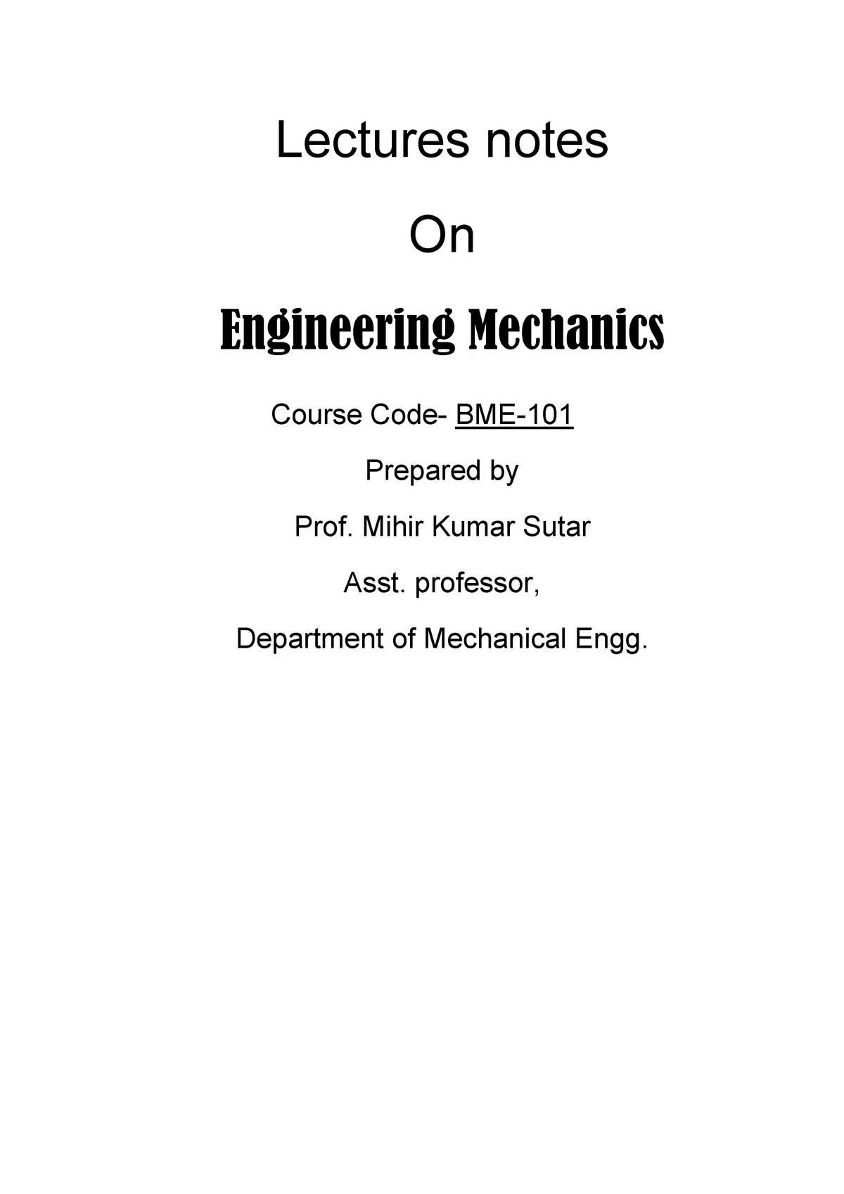 Lecture 1423904717 - Lectures notes On Engineering Mechanics Course ...