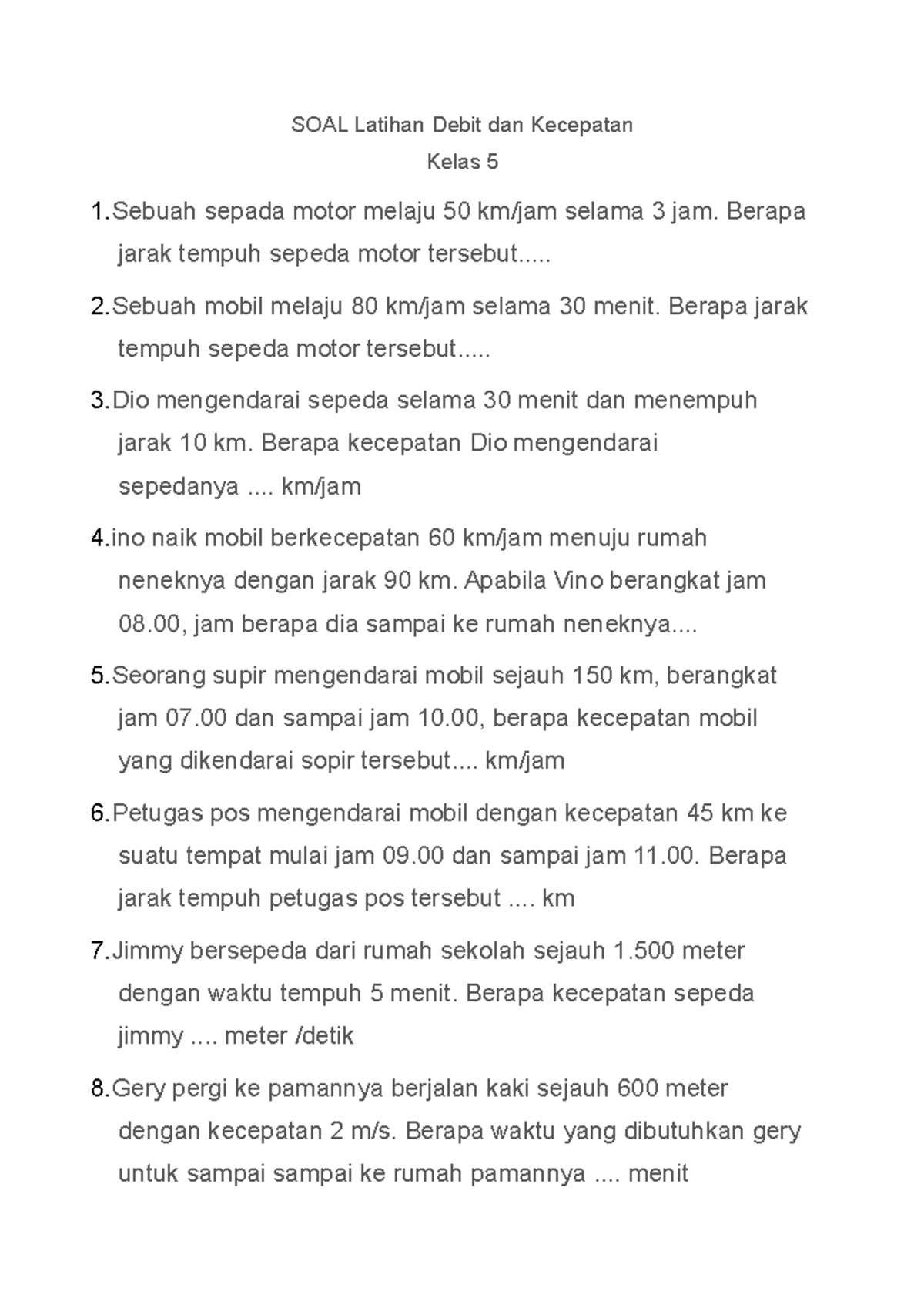 SOAL Latihan Debit dan Kecepatan - Berapa jarak tempuh sepeda motor