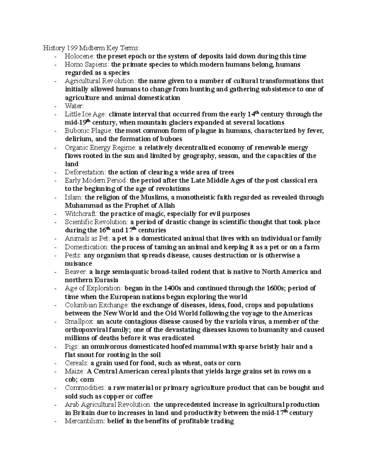 Midterm Key Terms - notes - History 199 Midterm Key Terms: - Holocene ...