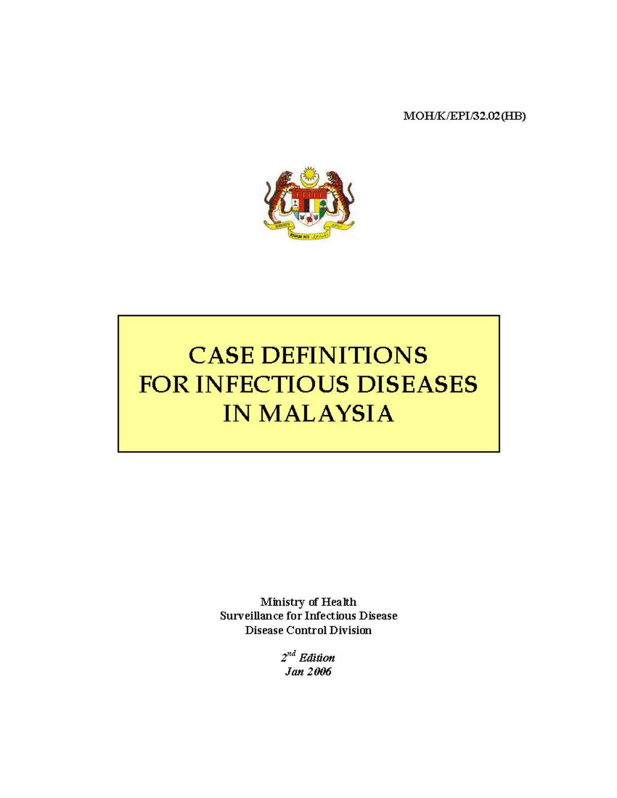 7 Case Definitions of Infectious Disease In Malaysia - MOH/K/EPI/32(HB ...