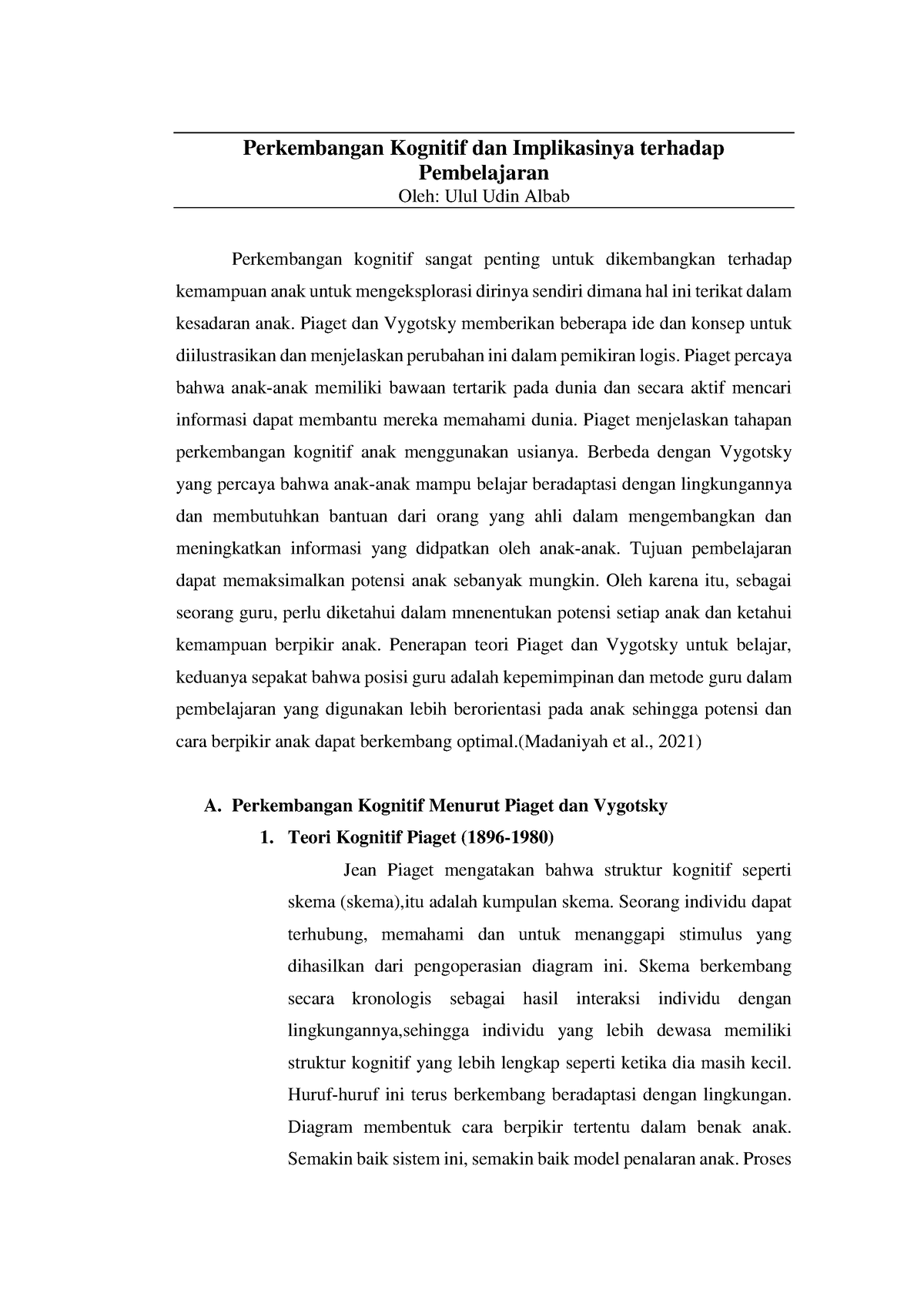 Perkembangan Kognitif Dan Implikasinya Terhadap Pembelajaran Piaget Dan Vygotsky Memberikan 