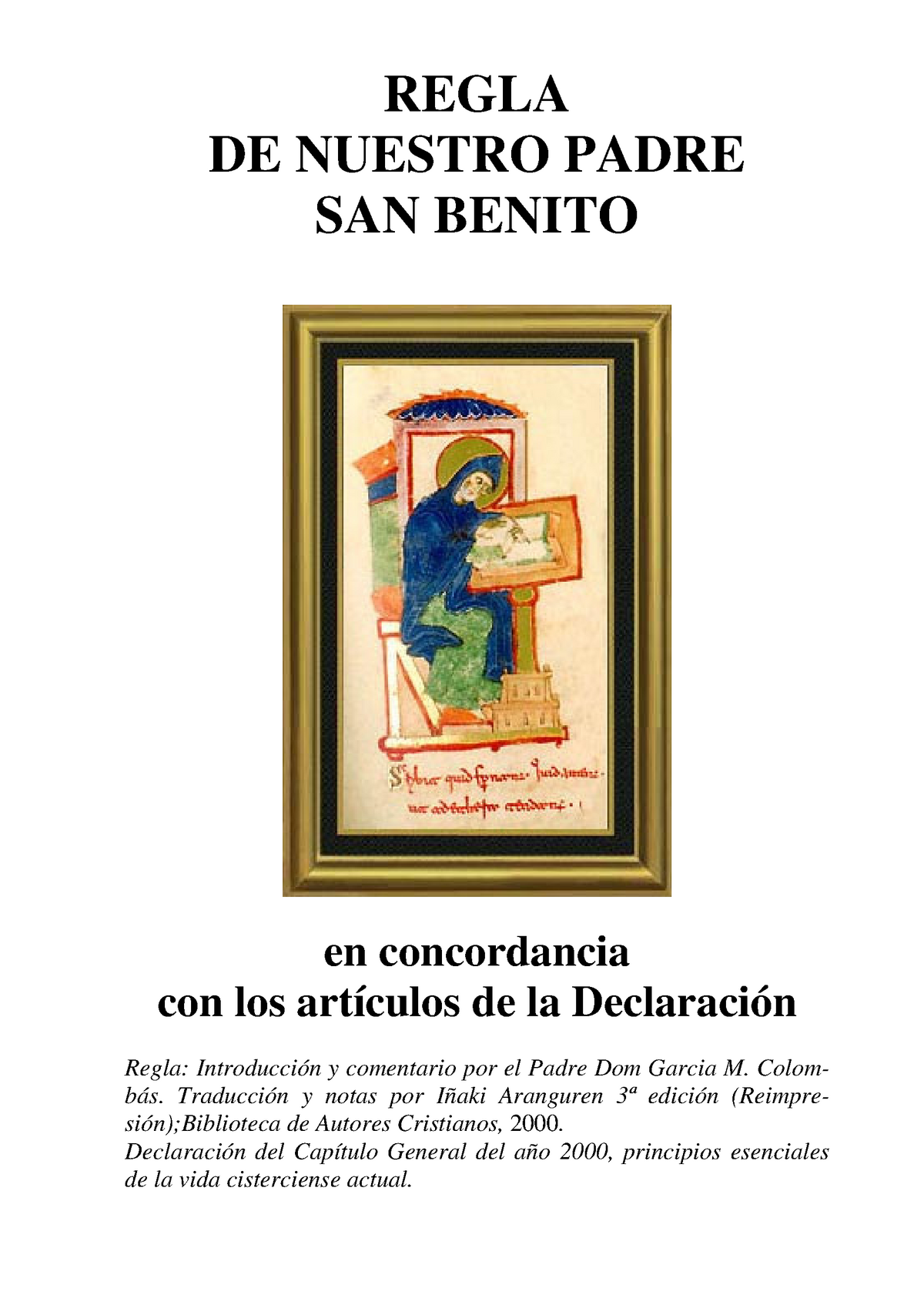 Regla San-Benito - REGLA DE NUESTRO PADRE SAN BENITO en concordancia con  los artículos de la - Studocu