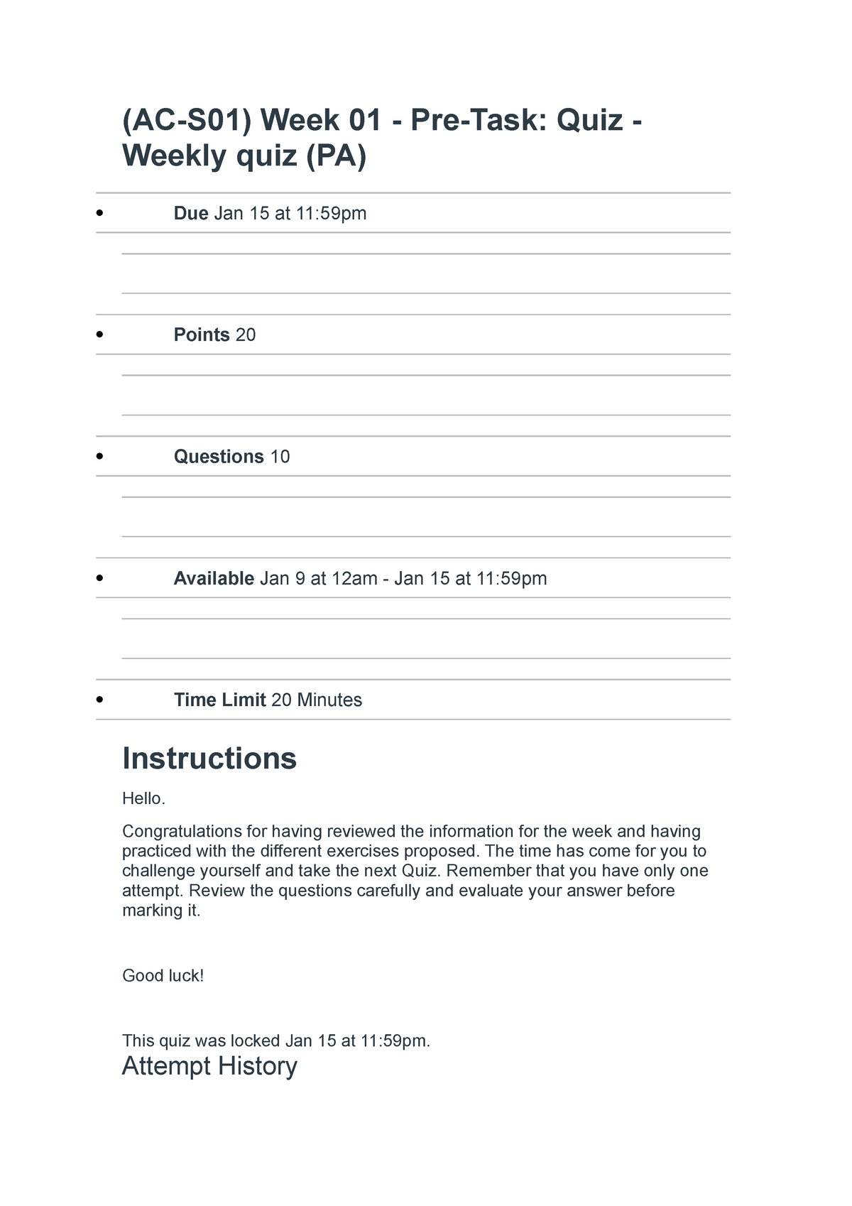 (AC-S01) Week 01 - Pre-Task Quiz - Weekly quiz PA - Congratulations for ...