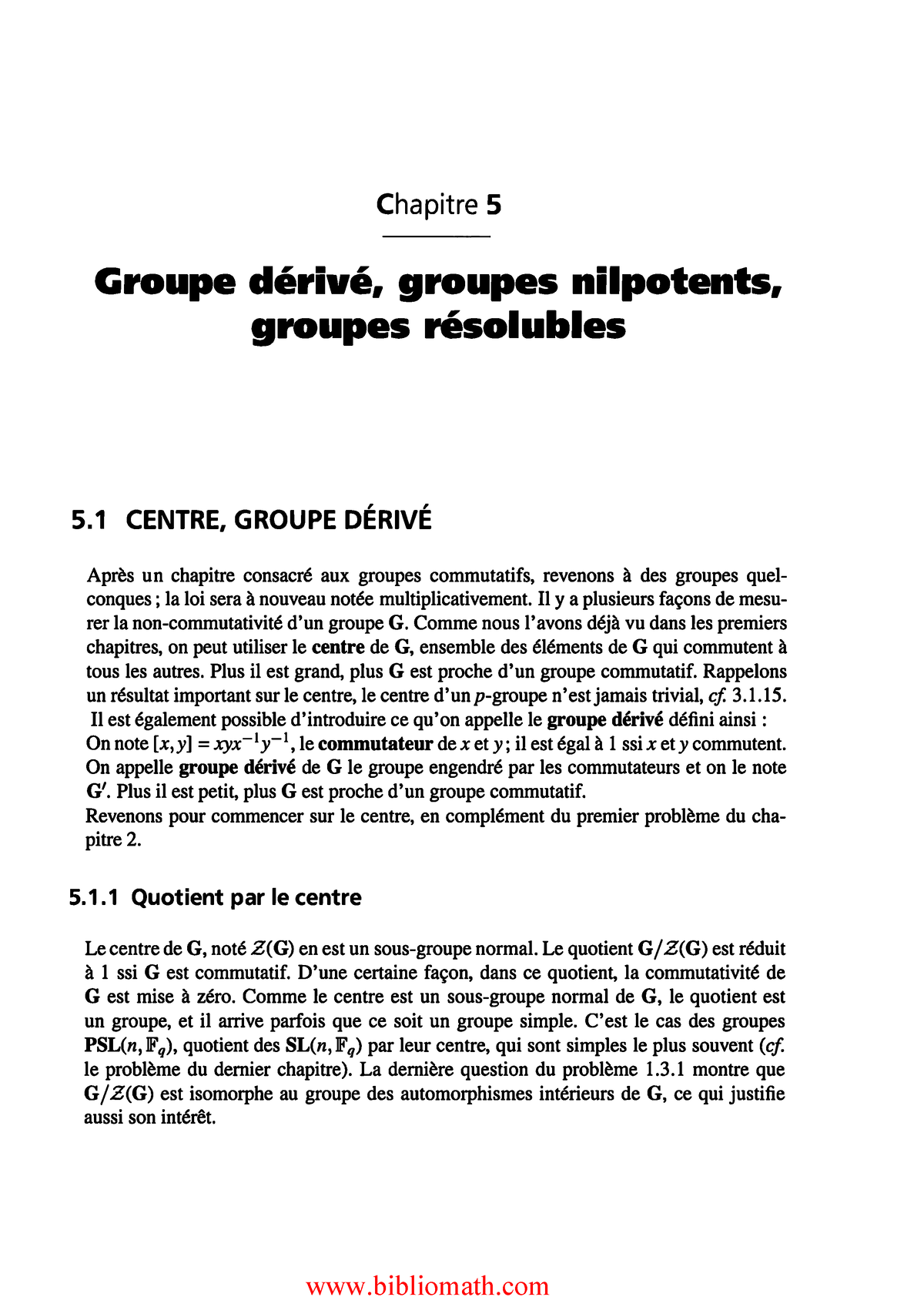 Chapitre 5 Groupe Dérivé, Groupes Nilpotents, Groupes Résolubles ...