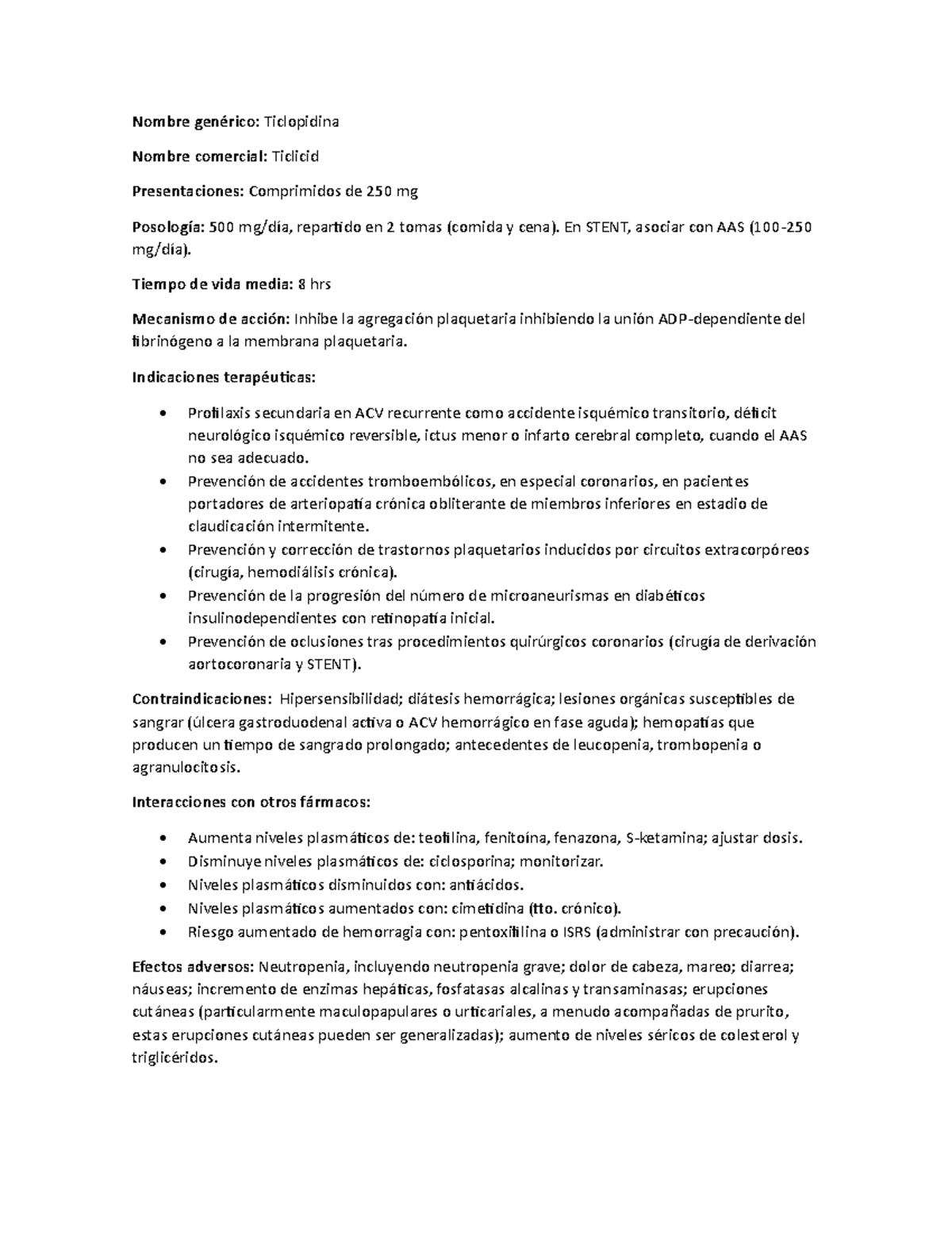 Ticlopidina - Nombre genérico: Ticlopidina Nombre comercial: Ticlicid ...