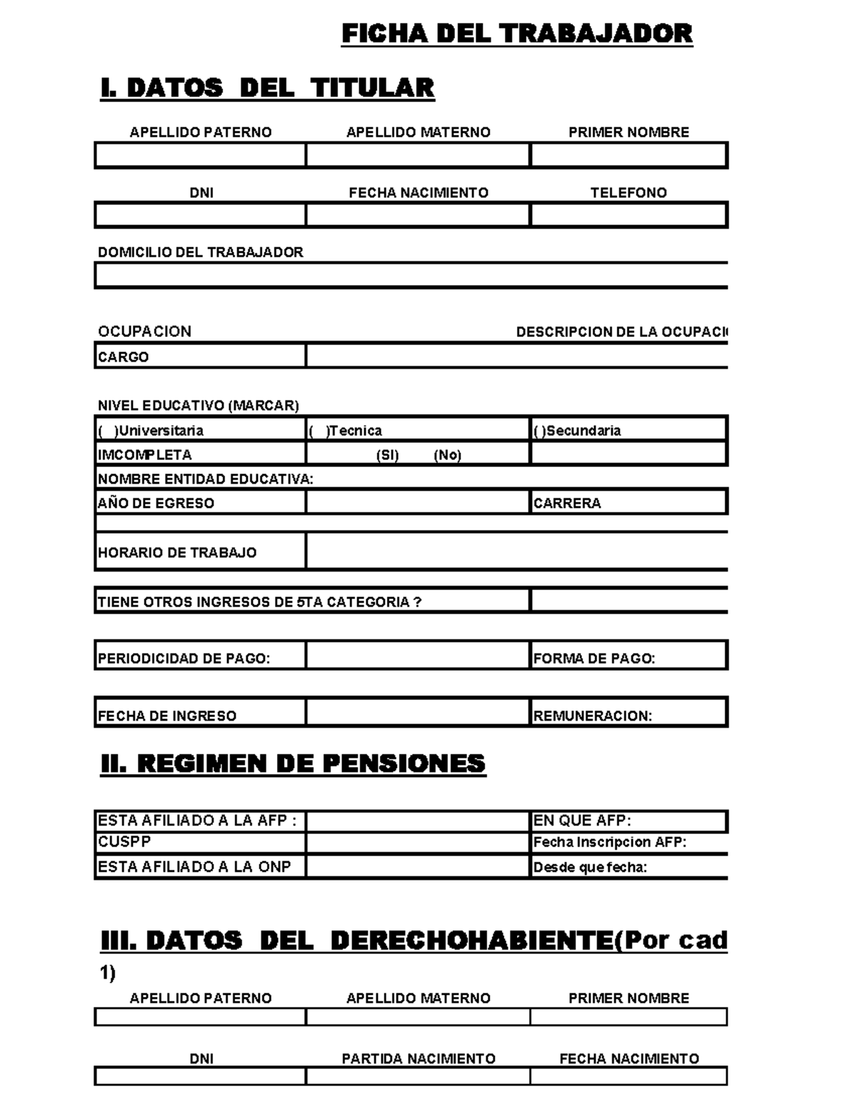 Ficha del Trabador Xxxxx I. DATOS DEL TITULAR APELLIDO PATERNO