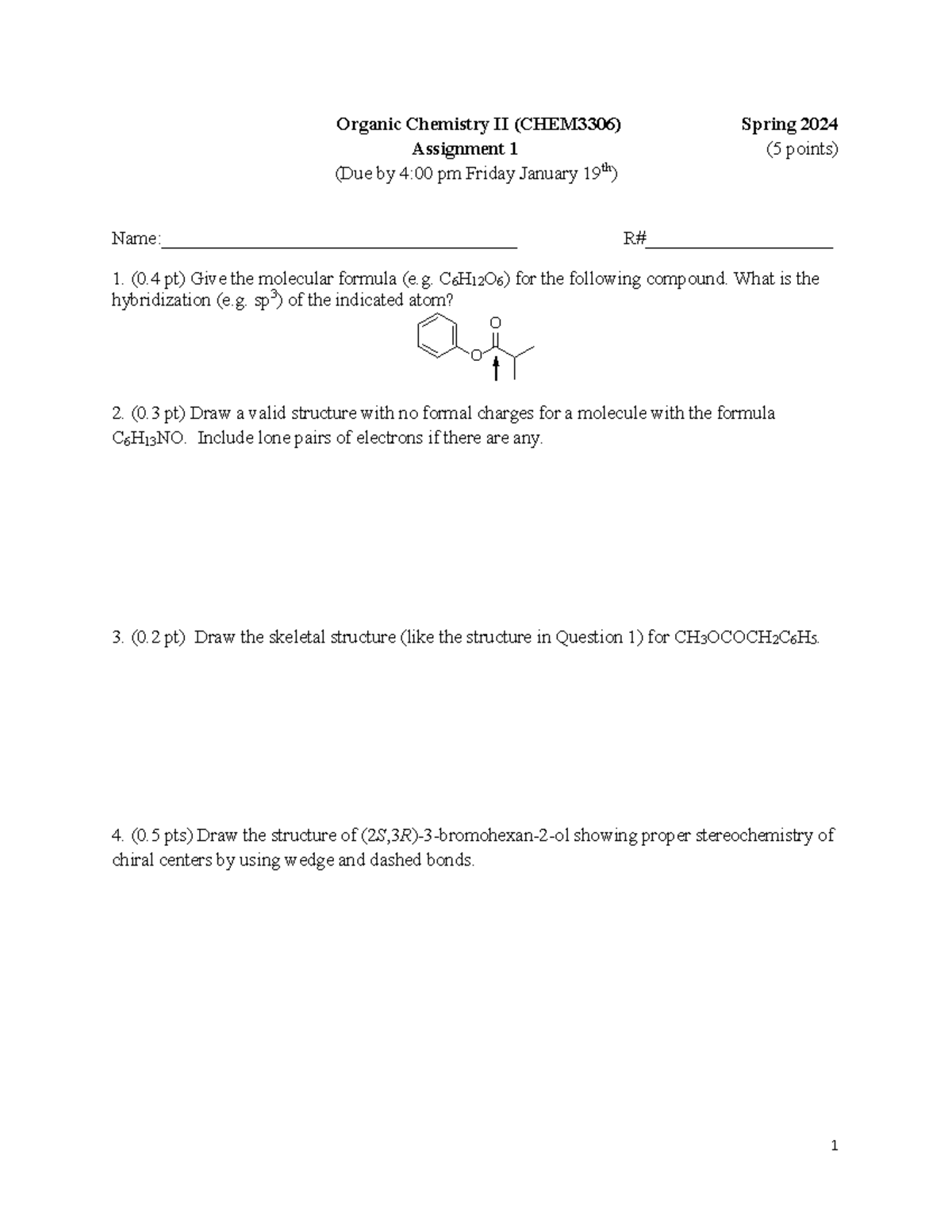 Assignment 1 - 1 Organic Chemistry II (CHEM3306) Spring 2024 Assignment ...
